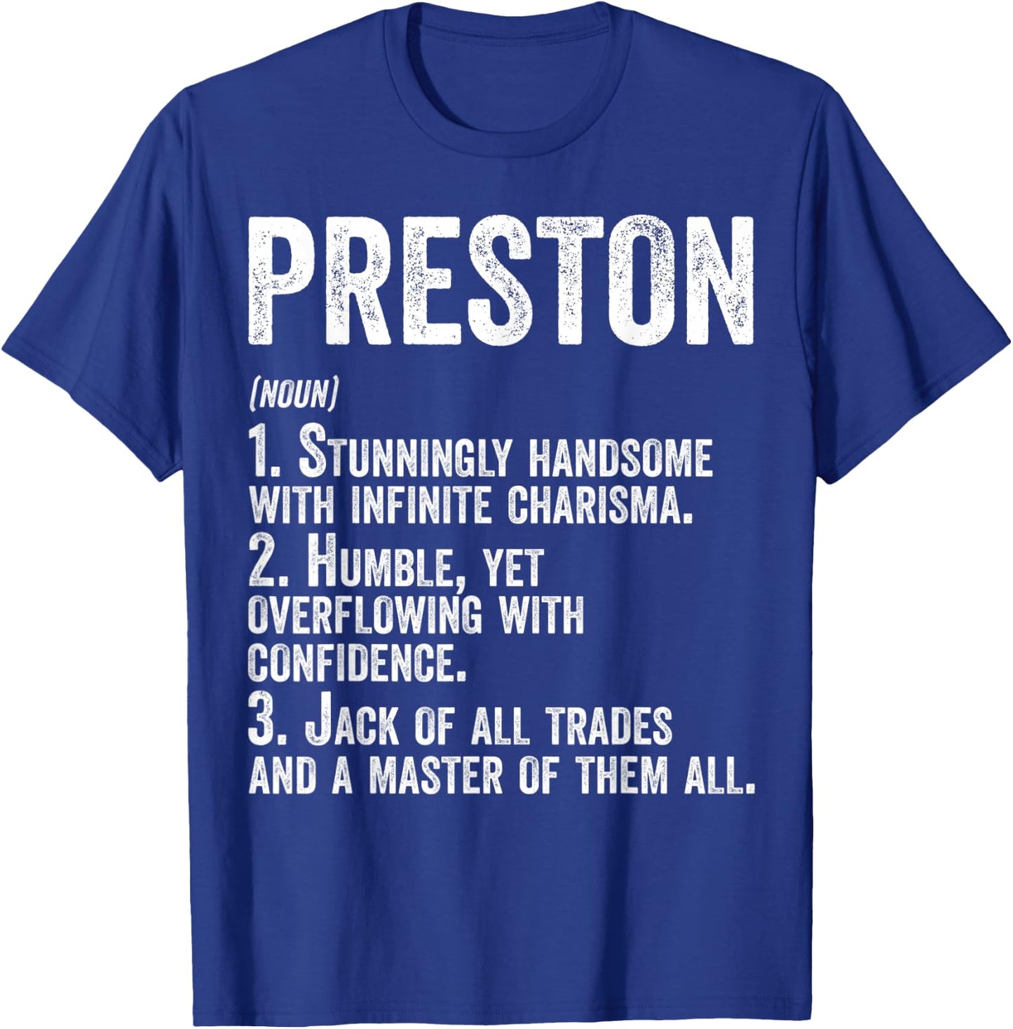 First Name Shirt Preston Definition Personalized Name Funny T-Shirt - T-Shirt | Royal