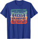 Some Grandpas Take Naps Real Grandpas Lift Weights T-Shirt - T-Shirt | Royal