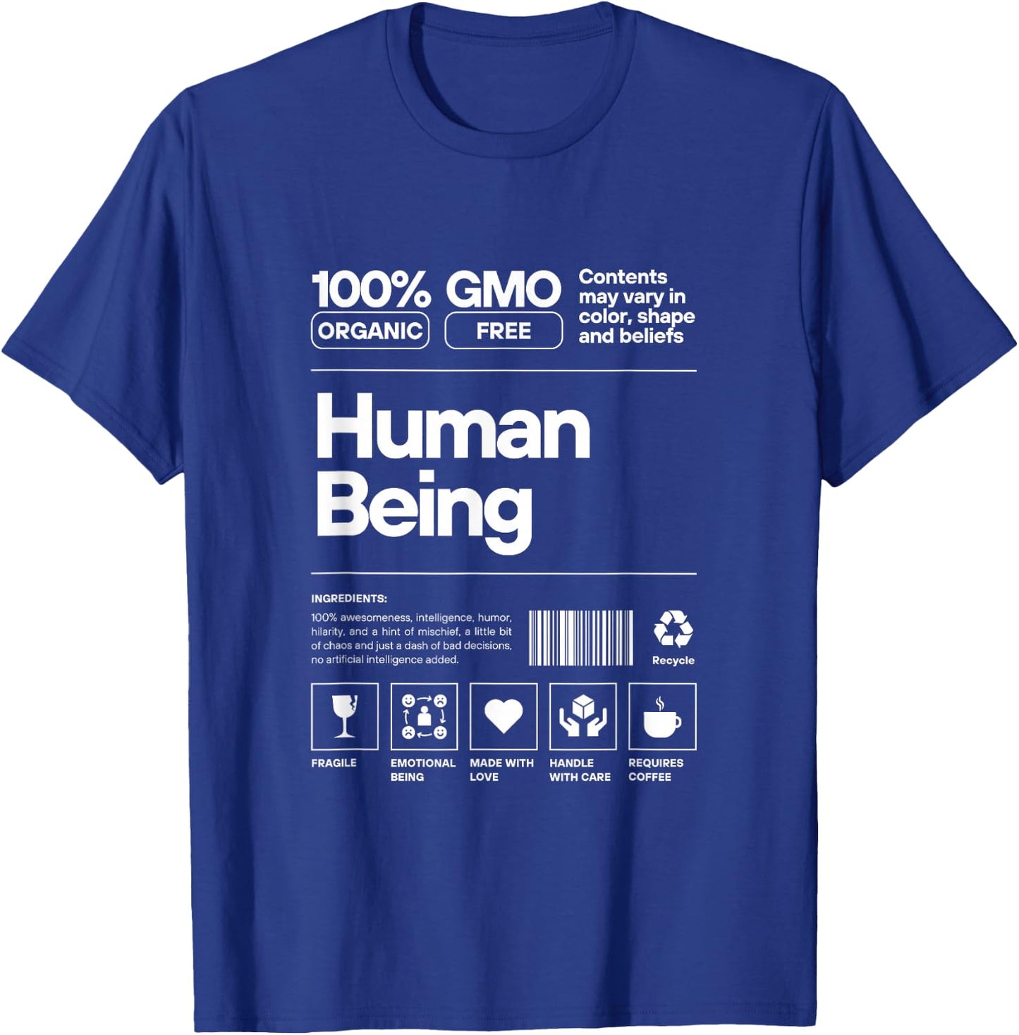 Human Beings Colors May Vary, 100% organic, funny T-Shirt - T-Shirt | Royal