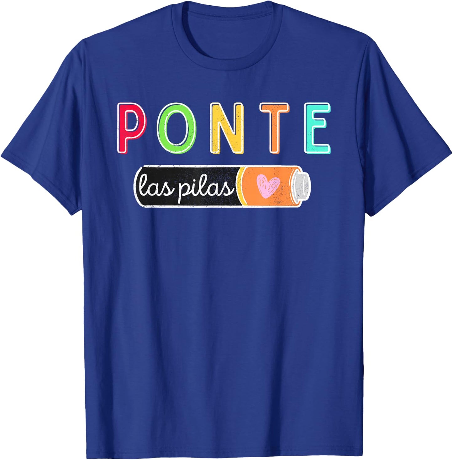Ponte Las Pilas Spanish Teacher Maestra de Espanol Bilingual T-Shirt - T-Shirt | Royal