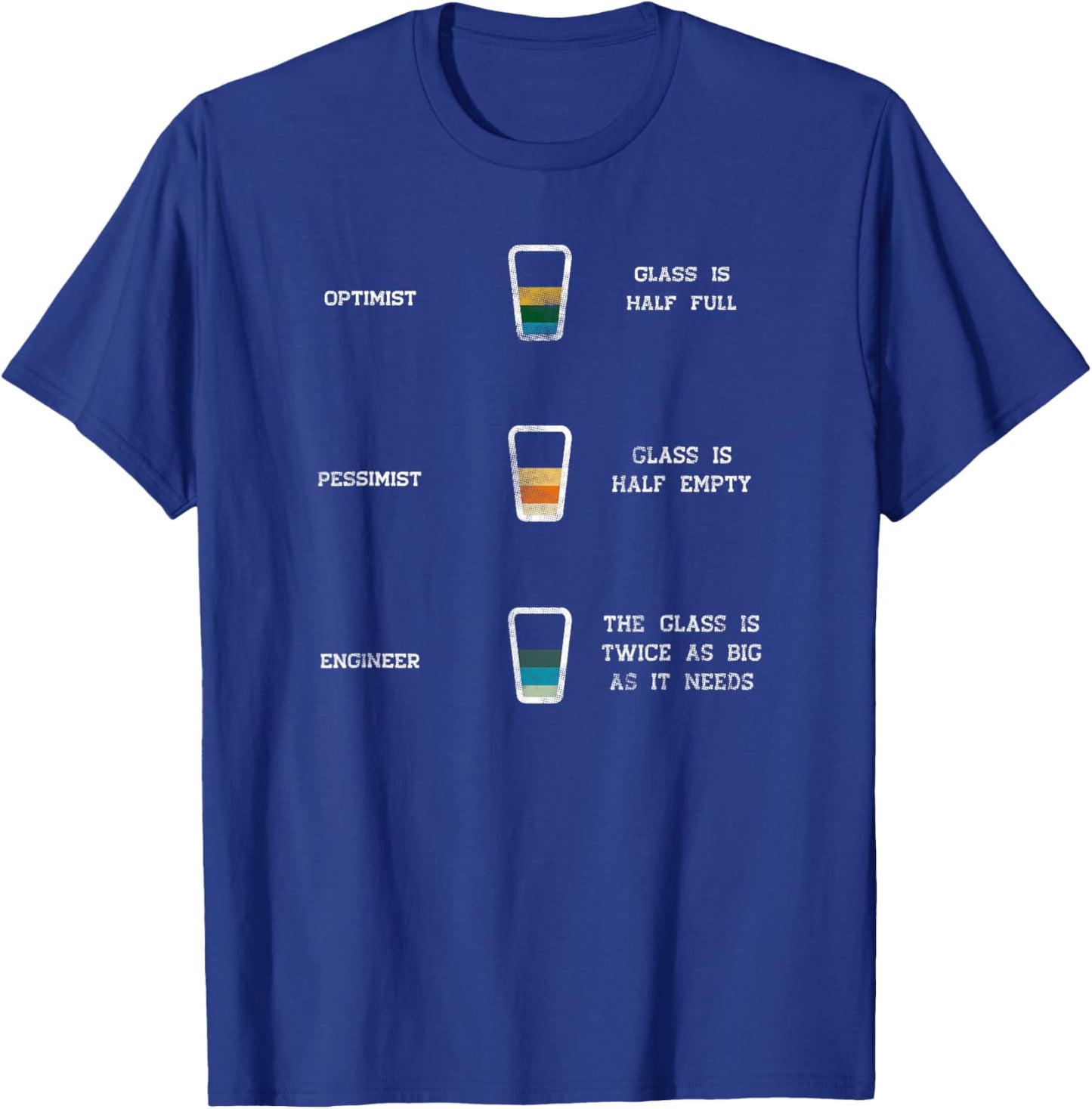 Engineer Glass Half Full Funny Engineering Humor T-Shirt - T-Shirt | Royal