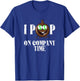 I Poop On Company Time Funny Poop Emote T-Shirt - T-Shirt | Royal