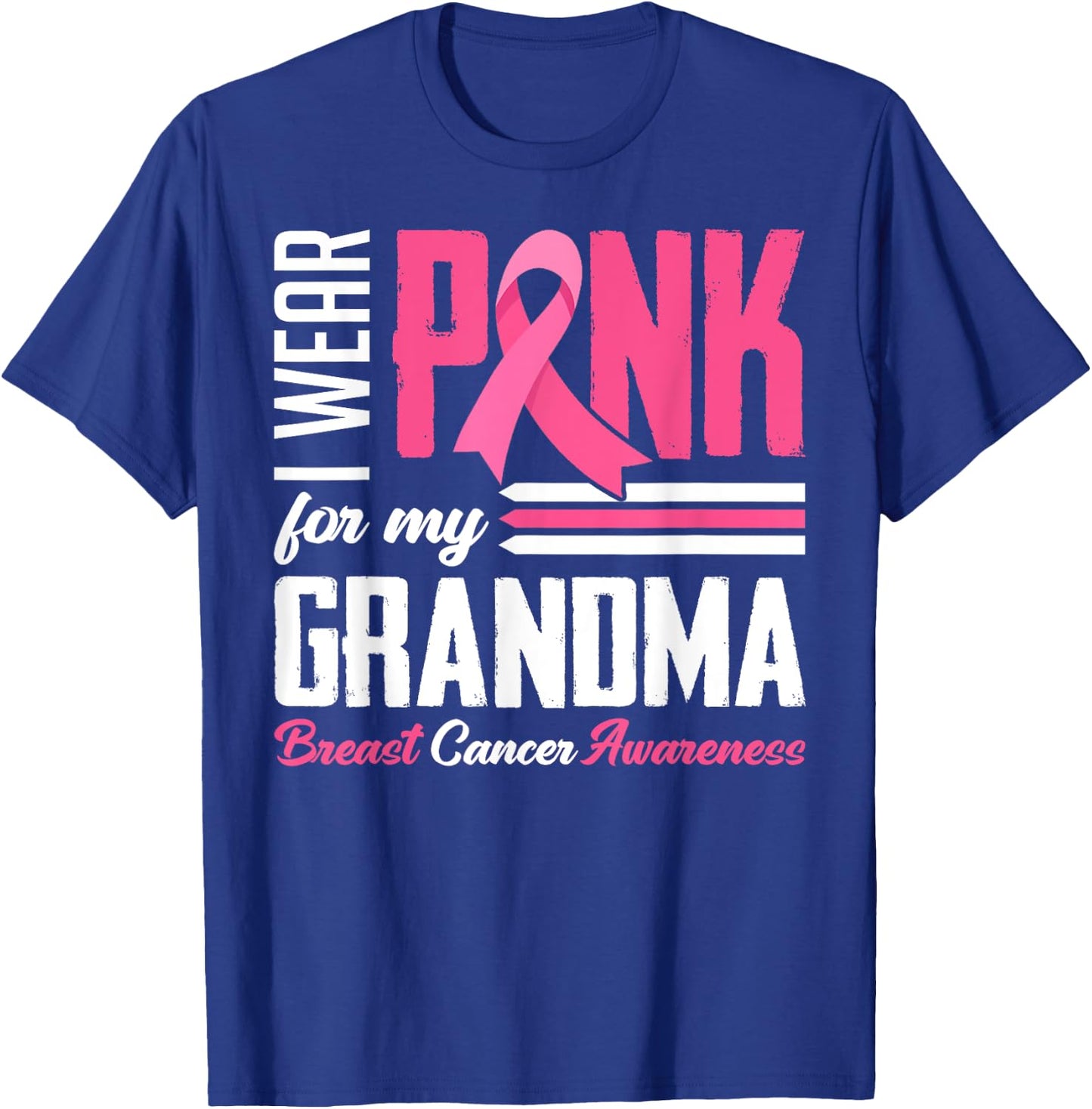 I Wear Pink For My Grandma Breast Cancer Awareness Family T-Shirt - T-Shirt | Royal