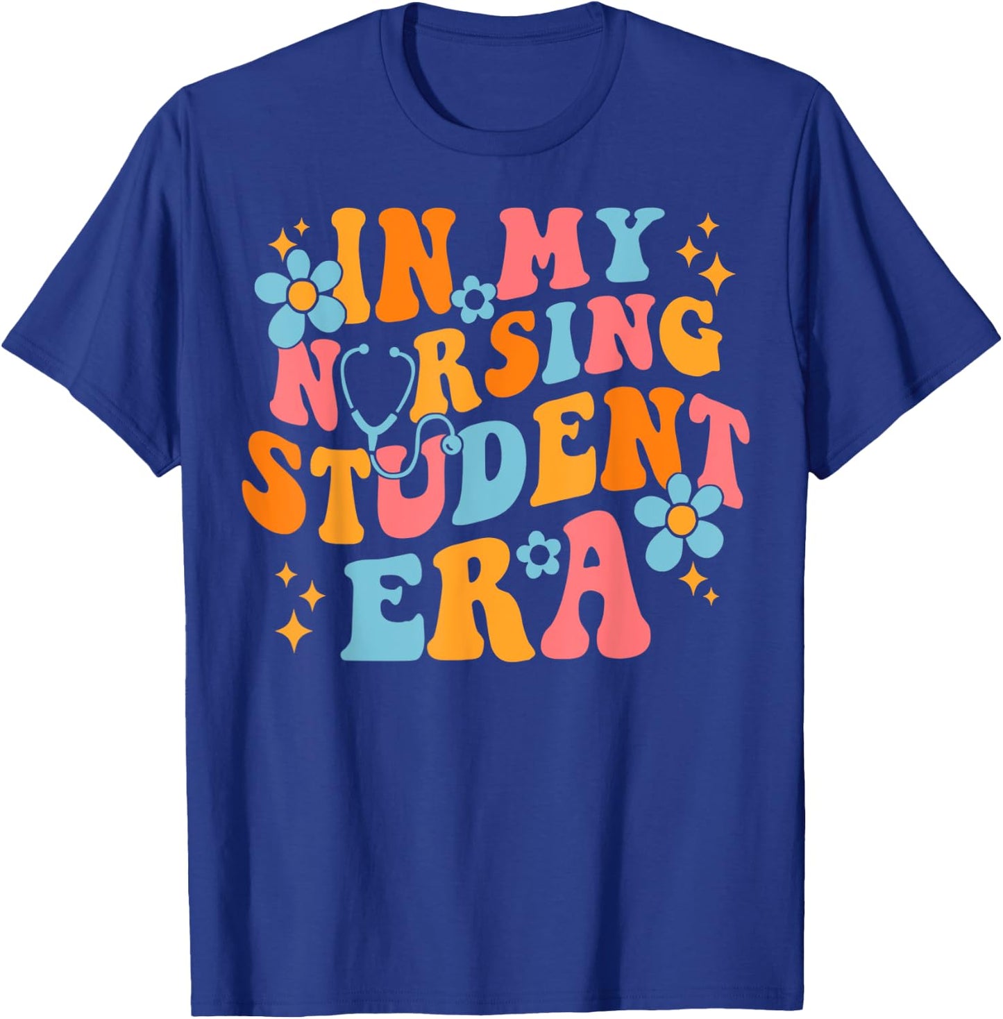 In My Nursing Student Era T-Shirt - T-Shirt | Royal