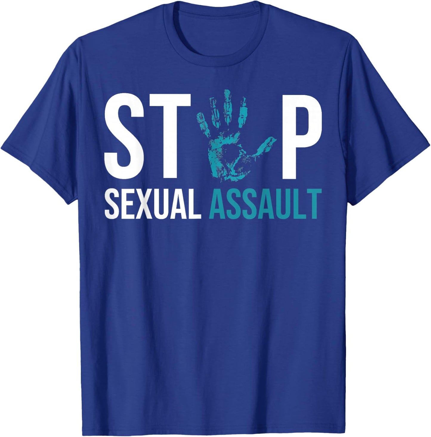 Stop Sexual Assault Awareness Survivor Gift Design T-Shirt - T-Shirt | Royal