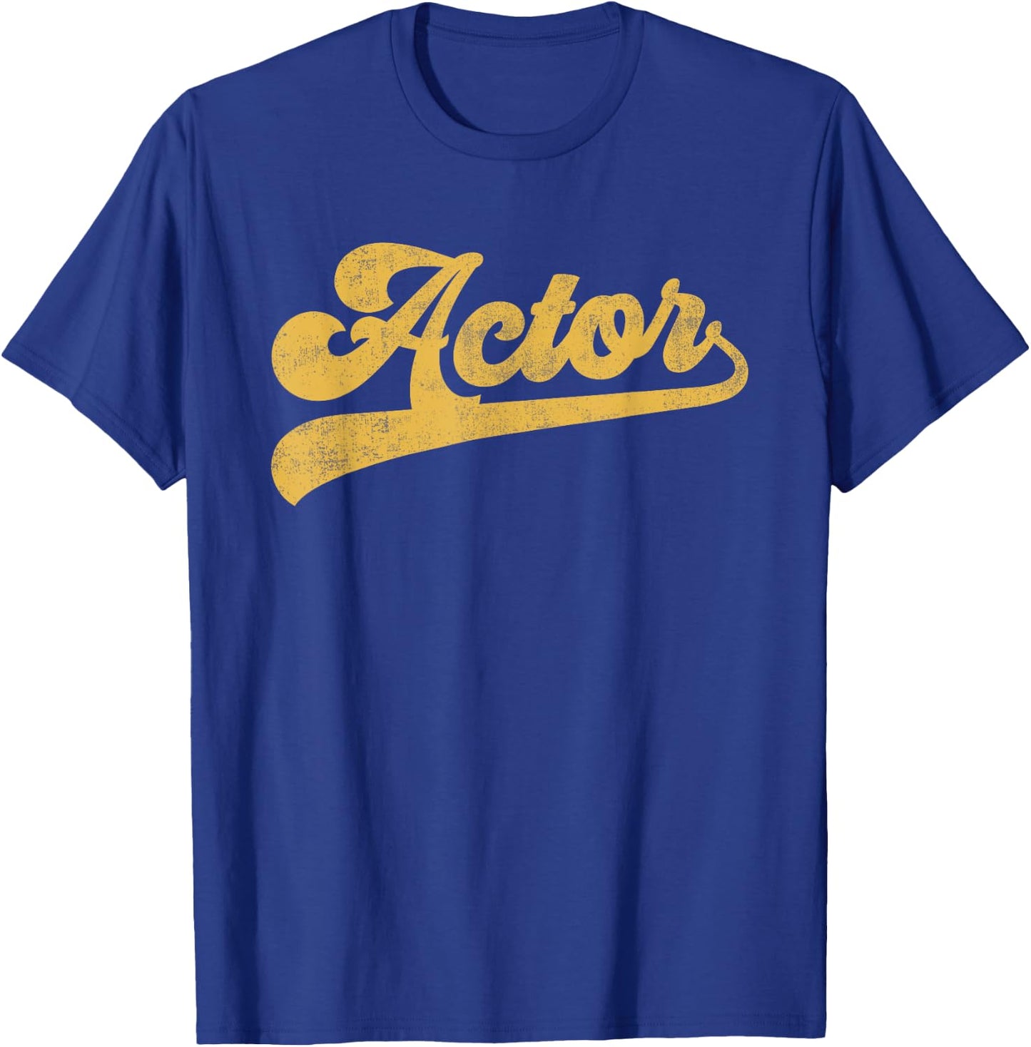 Actor Cute Vintage Graphic Acting T-Shirt - T-Shirt | Royal