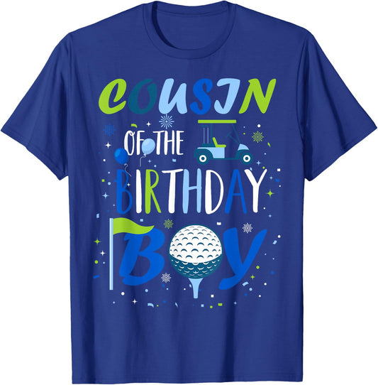Cousin of The Birthday Boy Hole in One Golf Sport Matching T-Shirt - T-Shirt | Royal