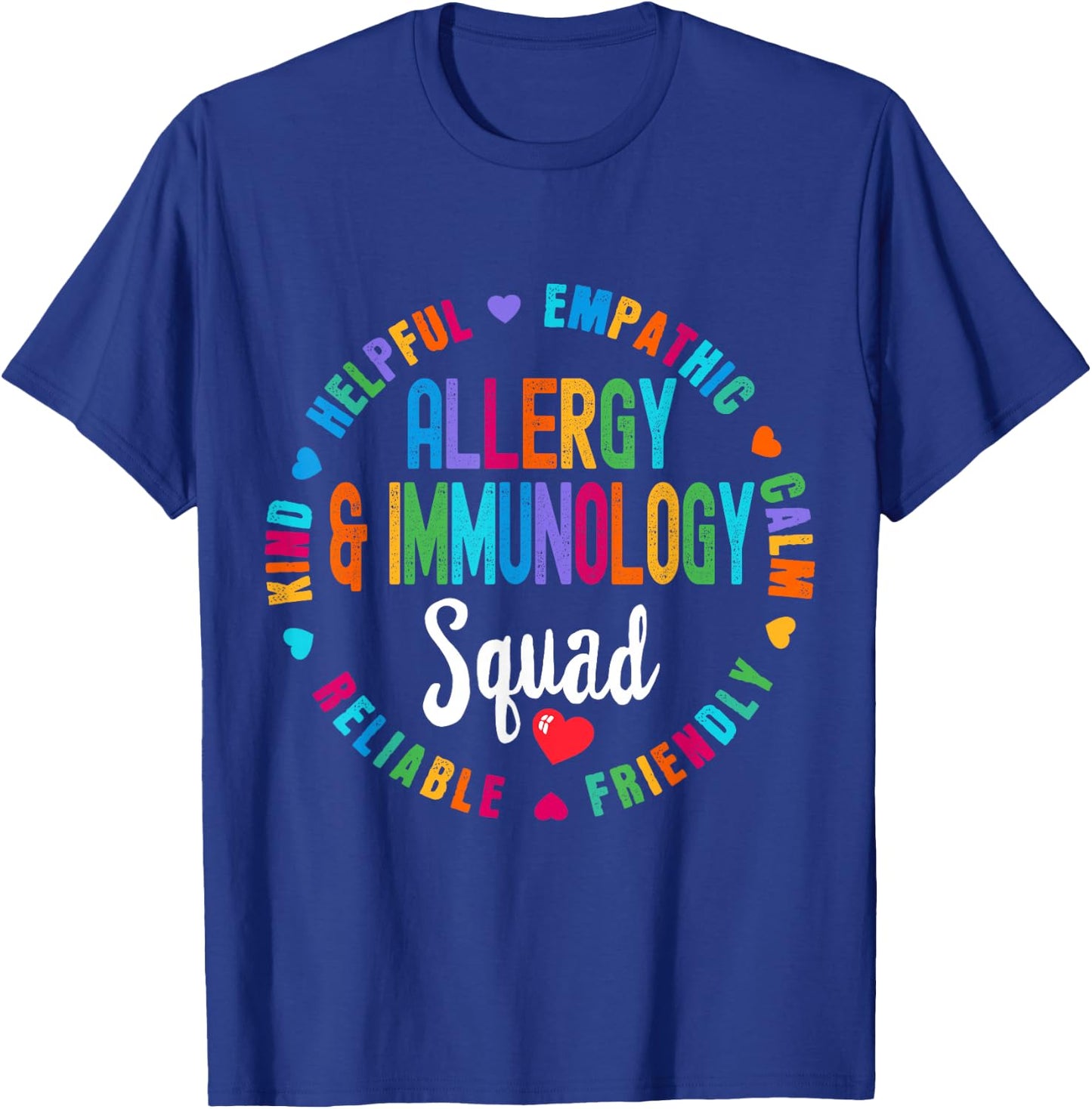 Allergy and Immunology Squad Nurse Team Registered Nursing T-Shirt - T-Shirt | Royal