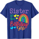 Sister Of The Birthday Girl Rainbow Birthday Matching Family T-Shirt - T-Shirt | Royal