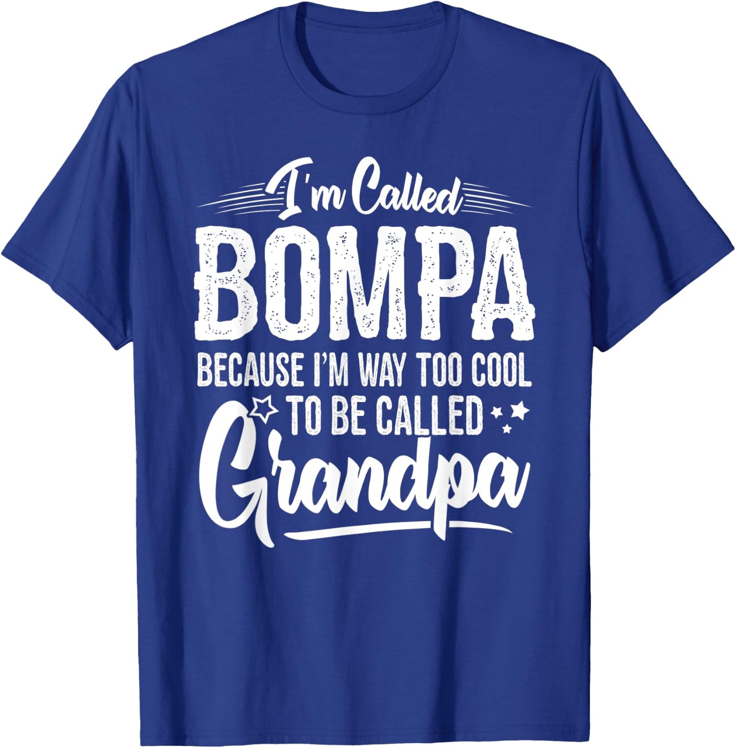 Bompa Shirt from Grandchildren Funny Grandfather Bompa T-Shirt - T-Shirt | Royal