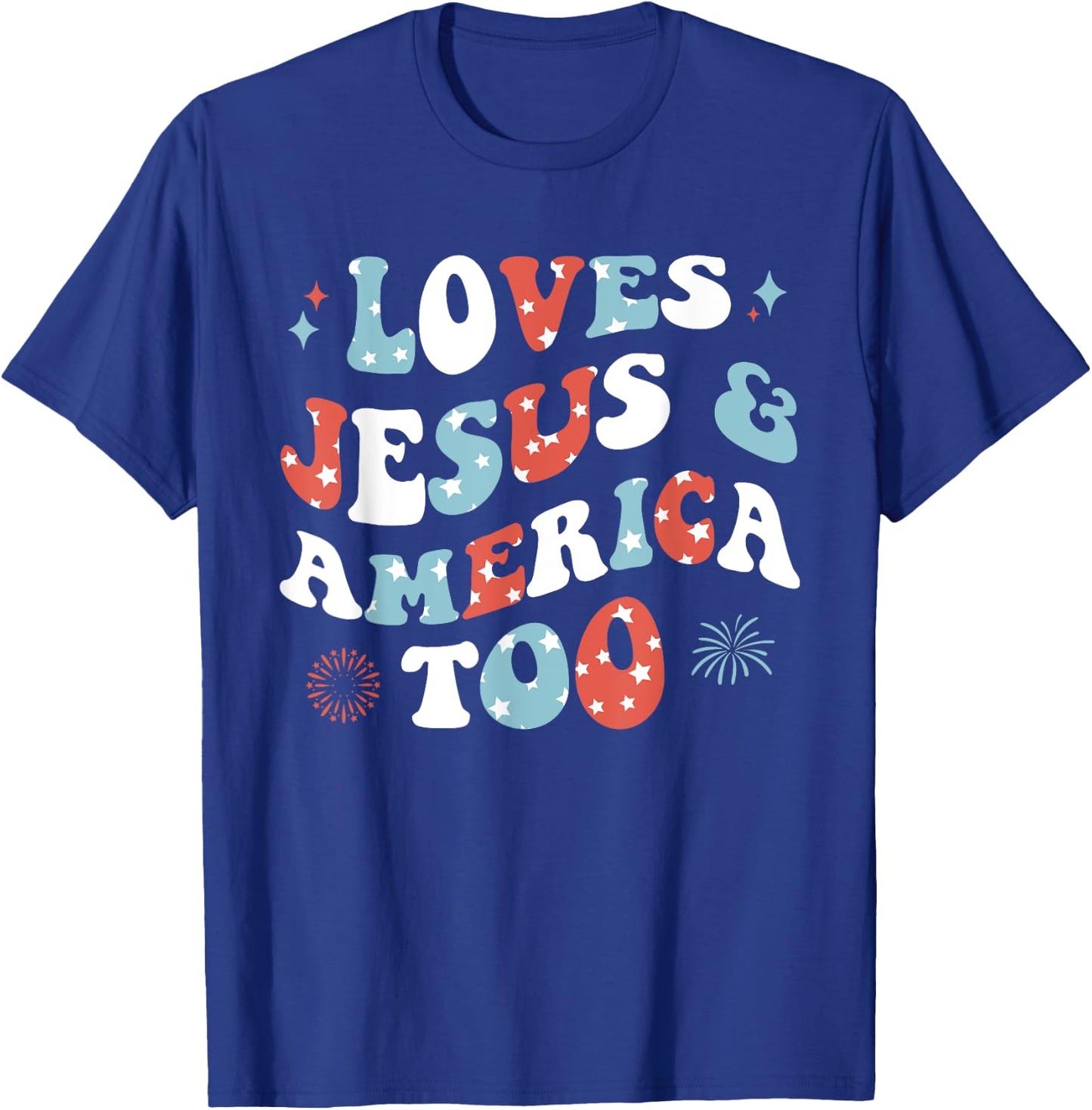 Loves Jesus and America Too Retro 4th of July Cute Christian T-Shirt - T-Shirt | Royal
