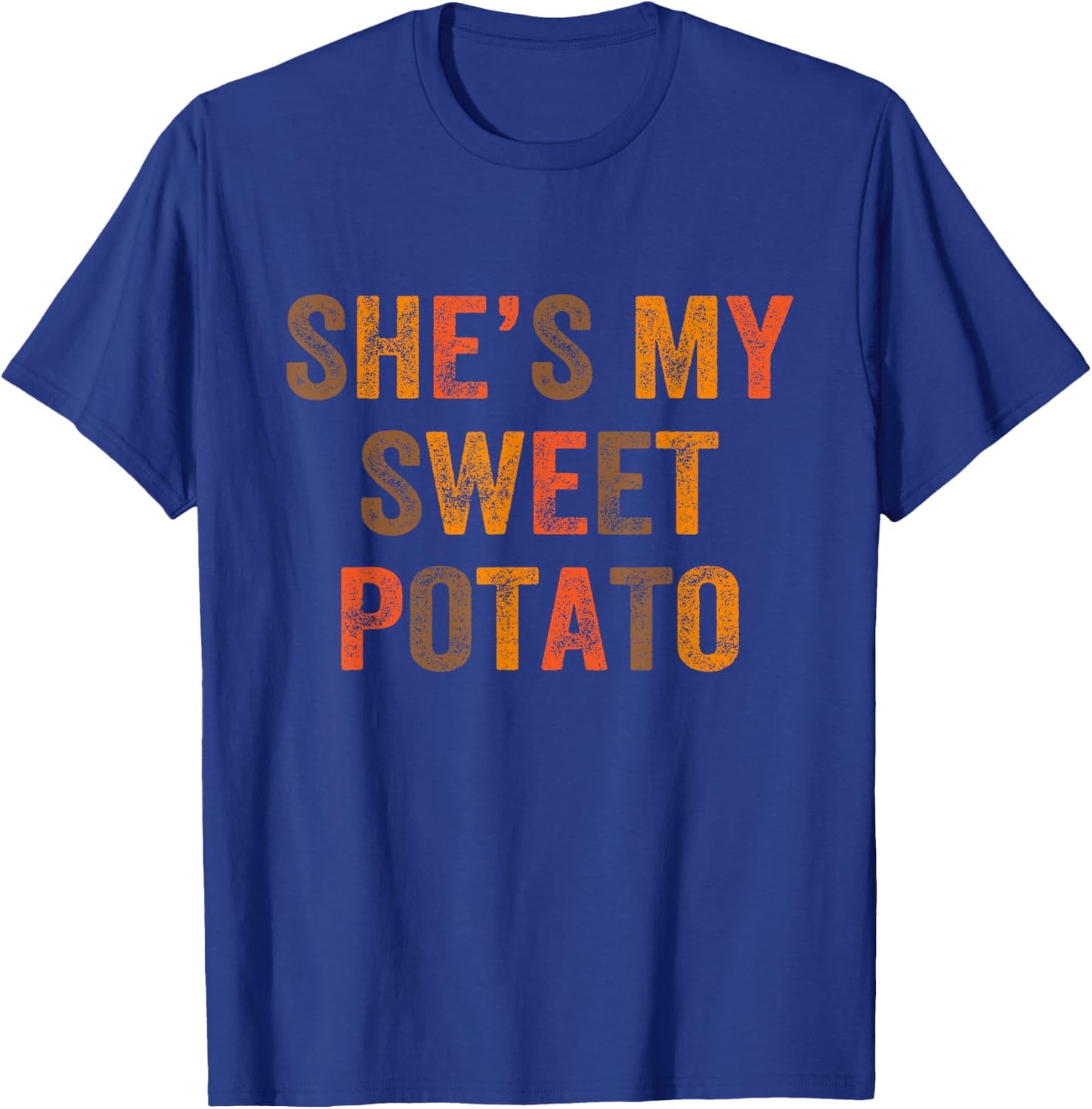 Set Couples Thanksgiving She's My Sweet Potato I Yam T-Shirt - T-Shirt | Royal