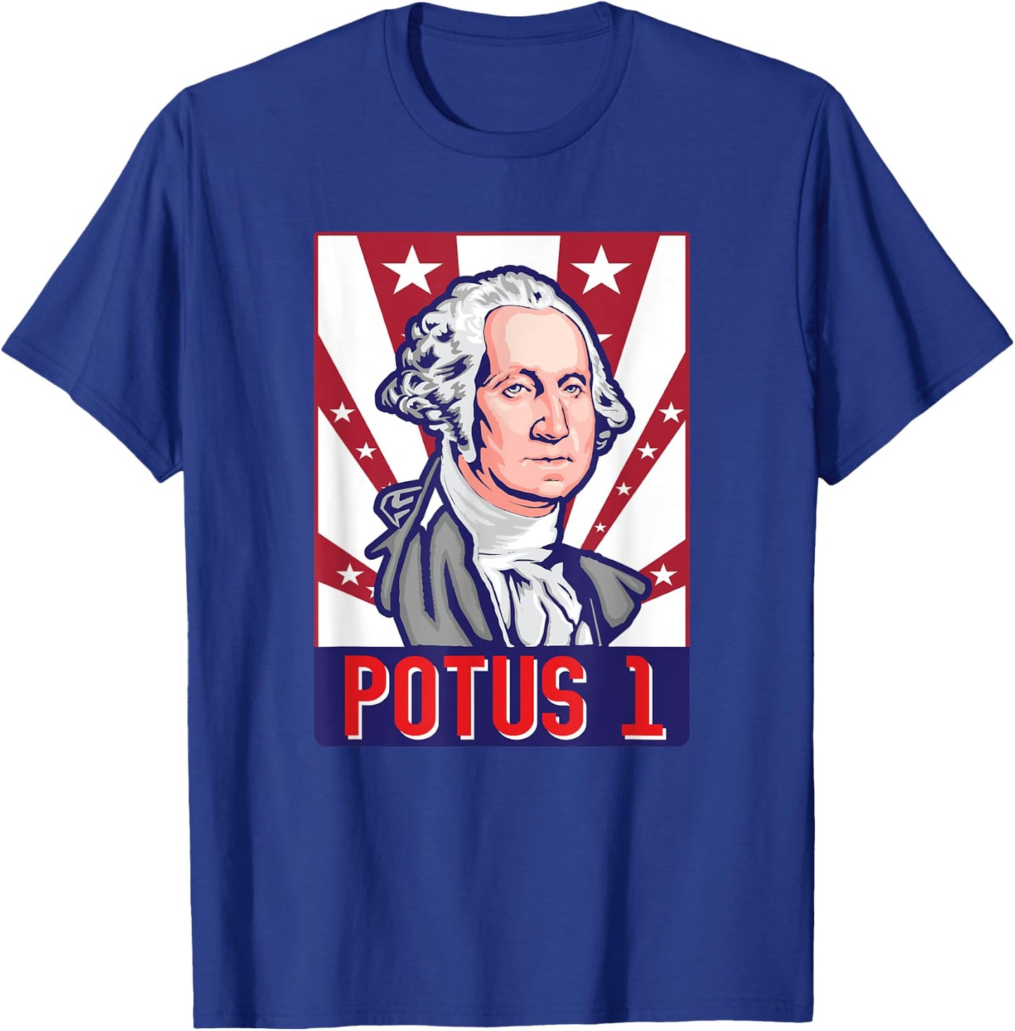 Potus 1 4th Of July First President George Washington Women Men T-Shirt - T-Shirt | Royal