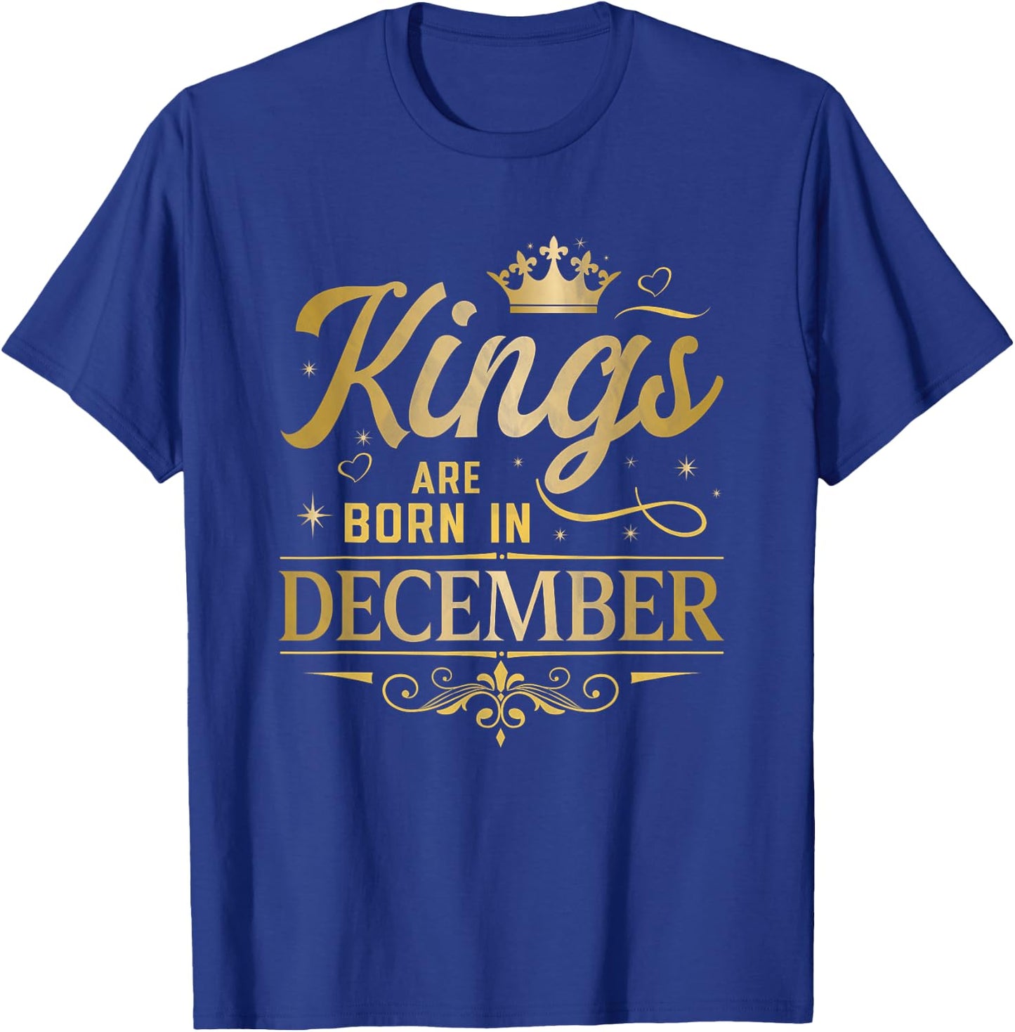 This King Was Born In December Funny Birthday Celebration T-Shirt - T-Shirt | Royal