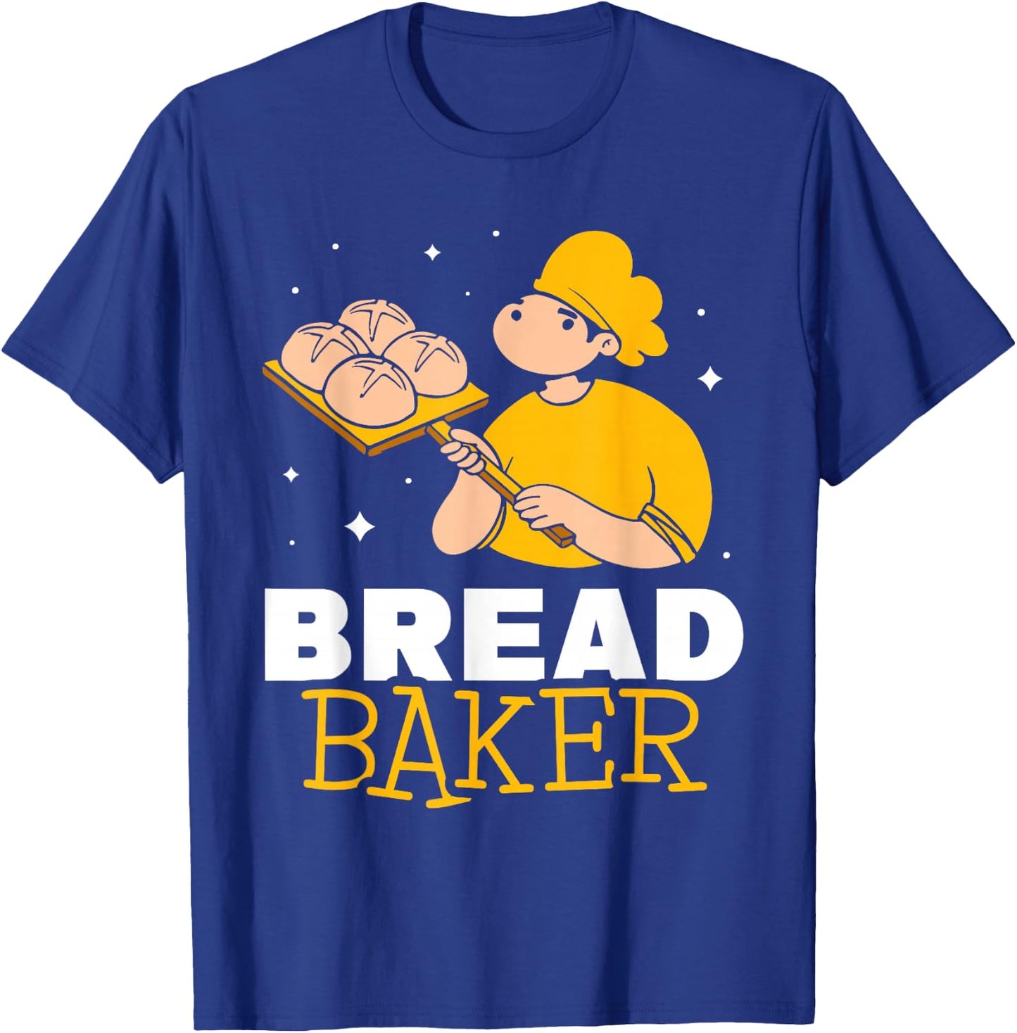 Bread Baker Loaf Baking Bake T-Shirt - T-Shirt | Royal