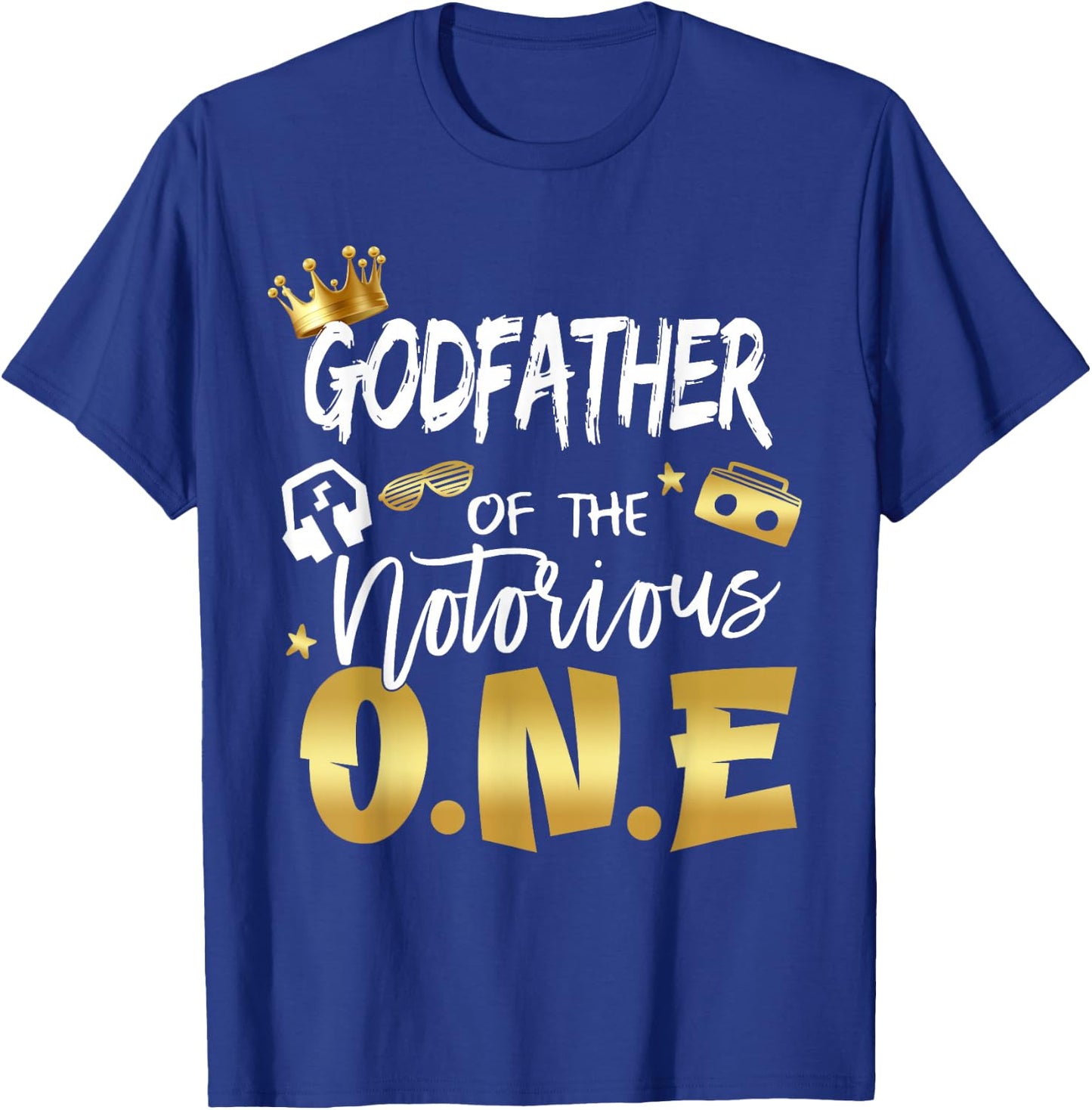 Godfather Of The Notorious One Old School 1st Birthday T-Shirt - T-Shirt | Royal