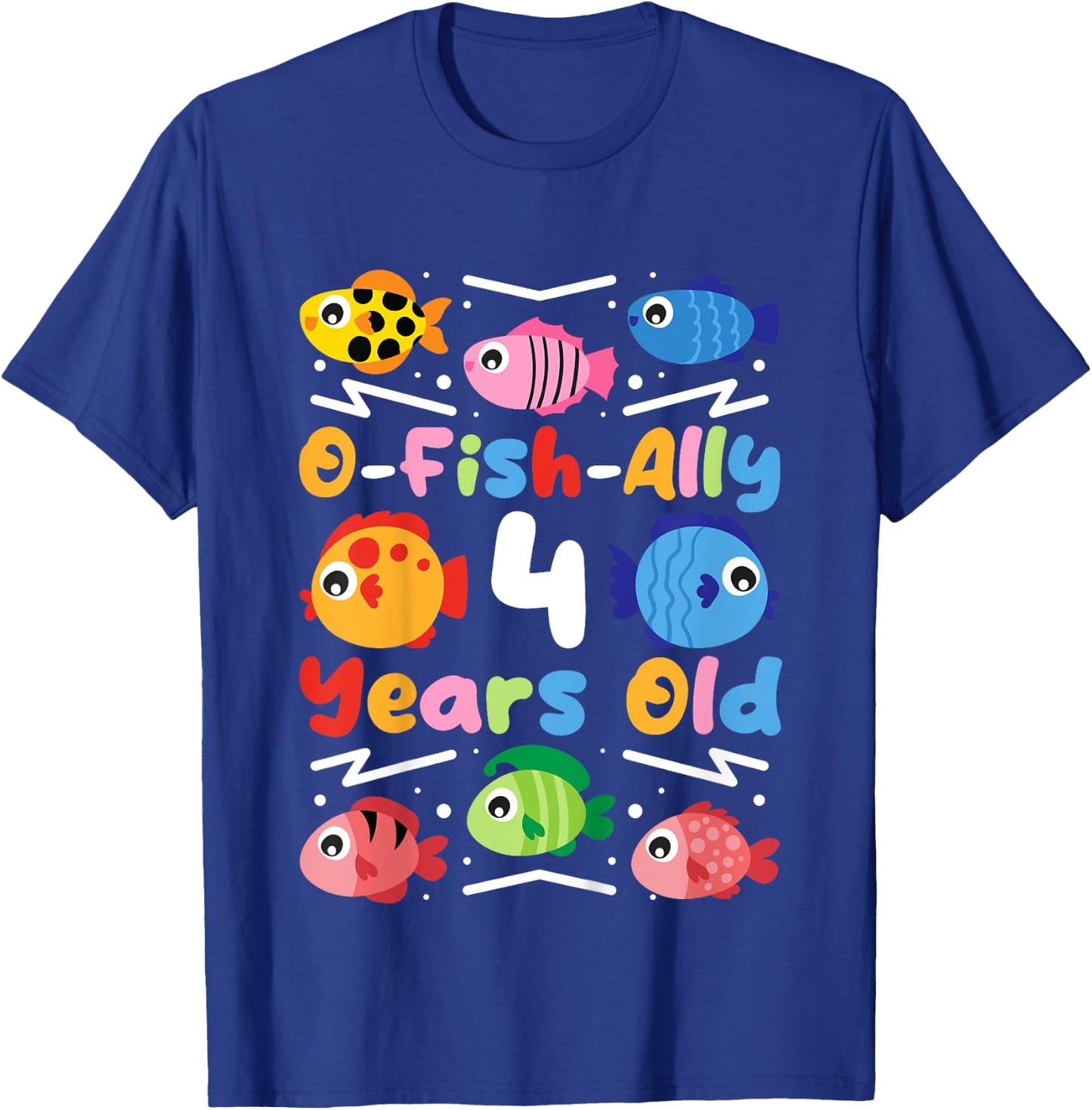 O-Fish-Ally 4 Years Old, Kids Fishing 4th Birthday T-Shirt - T-Shirt | Royal