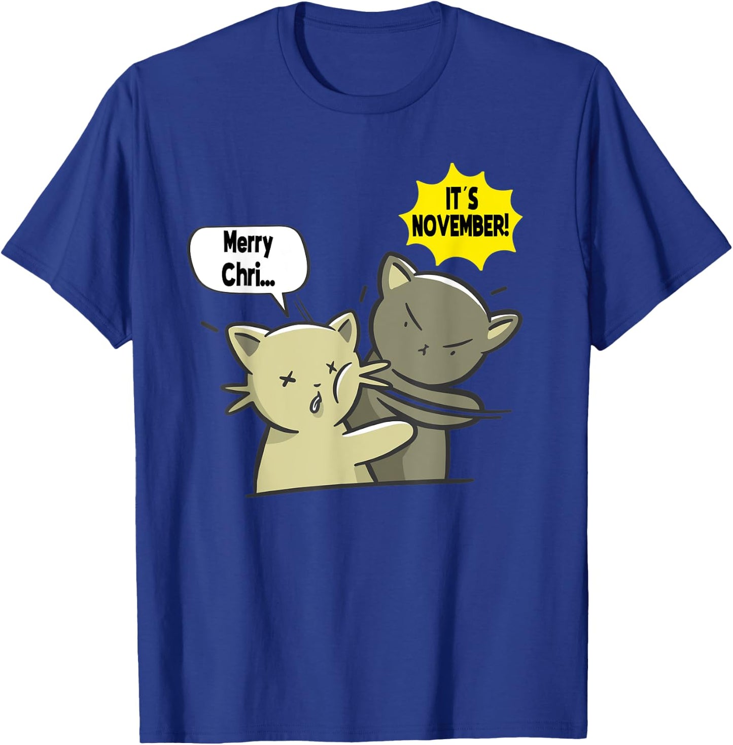 Merry Christmas It´s November Slap Cats Baka Japanese T-Shirt - T-Shirt | Royal
