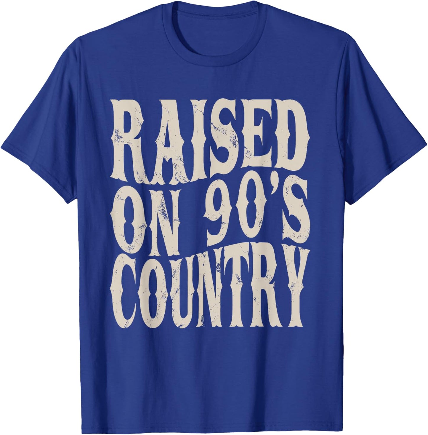 Raised On 90's Country Music Funny Vintage Retro Western T-Shirt - T-Shirt | Royal