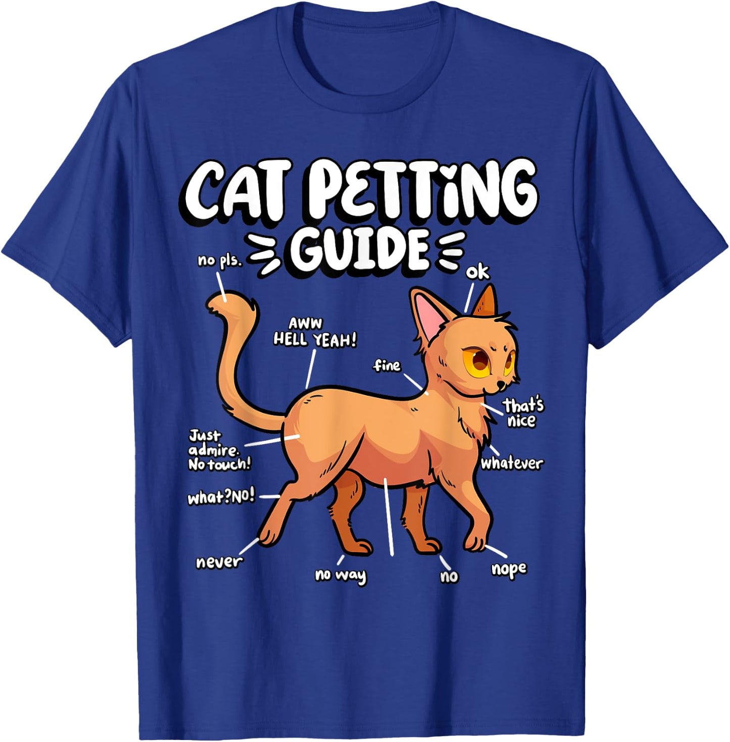 Cat Petting Guide Fluffy Kitten Animal Friend Cute Cat T-Shirt - T-Shirt | Royal