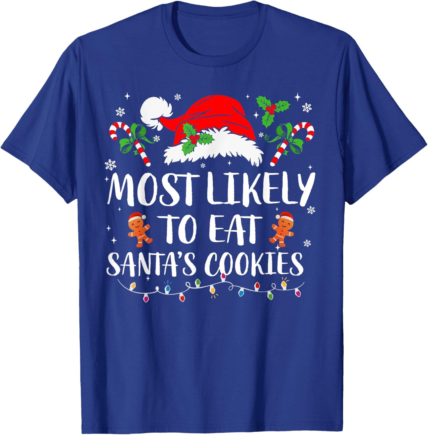 Most Likely To Eat Santa's Cookies Matching Family Pajamas T-Shirt - T-Shirt | Royal