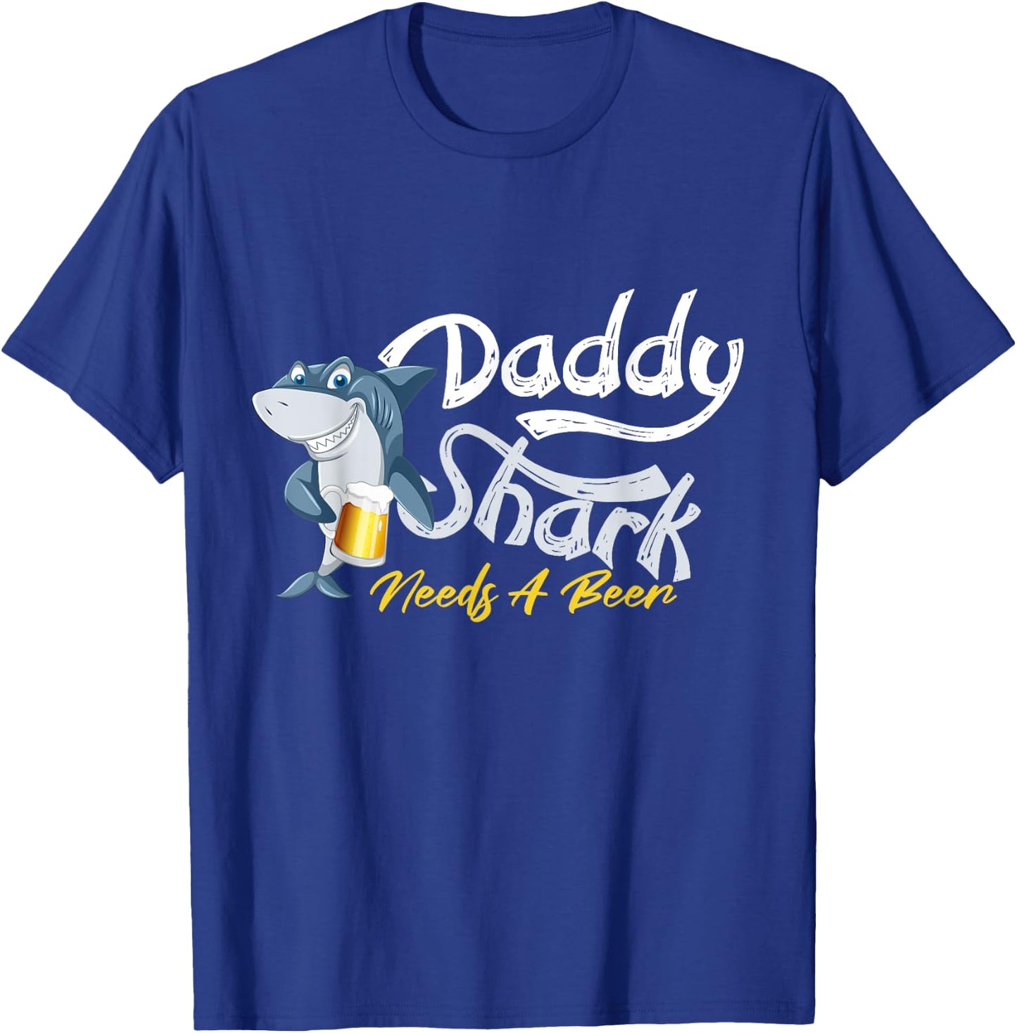 Daddy Shark Needs A Beer Funny T-Shirt - T-Shirt | Royal