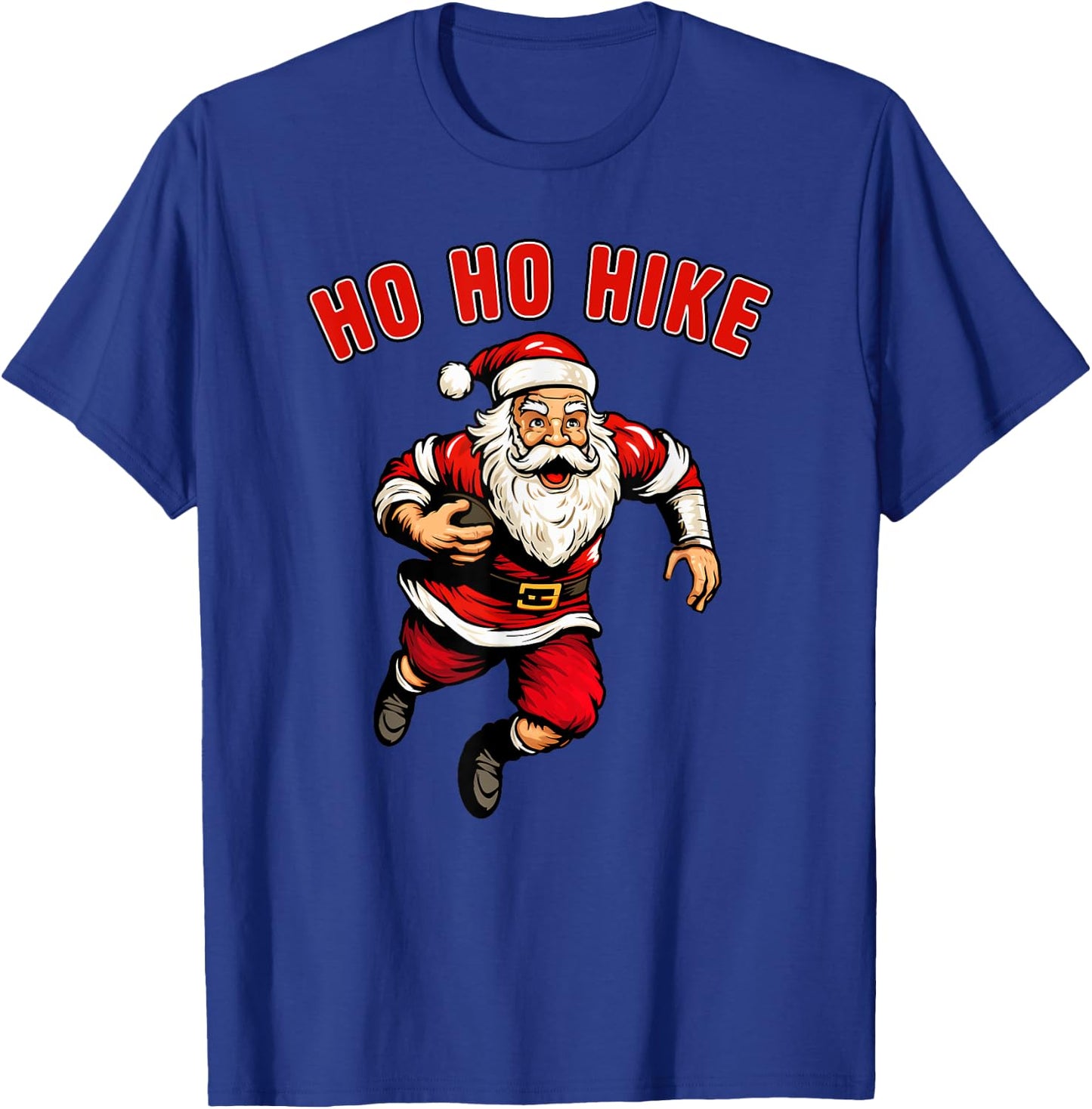 Funny Christmas Football Santa Claus Ho Ho Hike Holiday Dash T-Shirt - T-Shirt | Royal