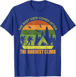 The Best View Comes After The Hardest Climb T-Shirt - T-Shirt | Royal