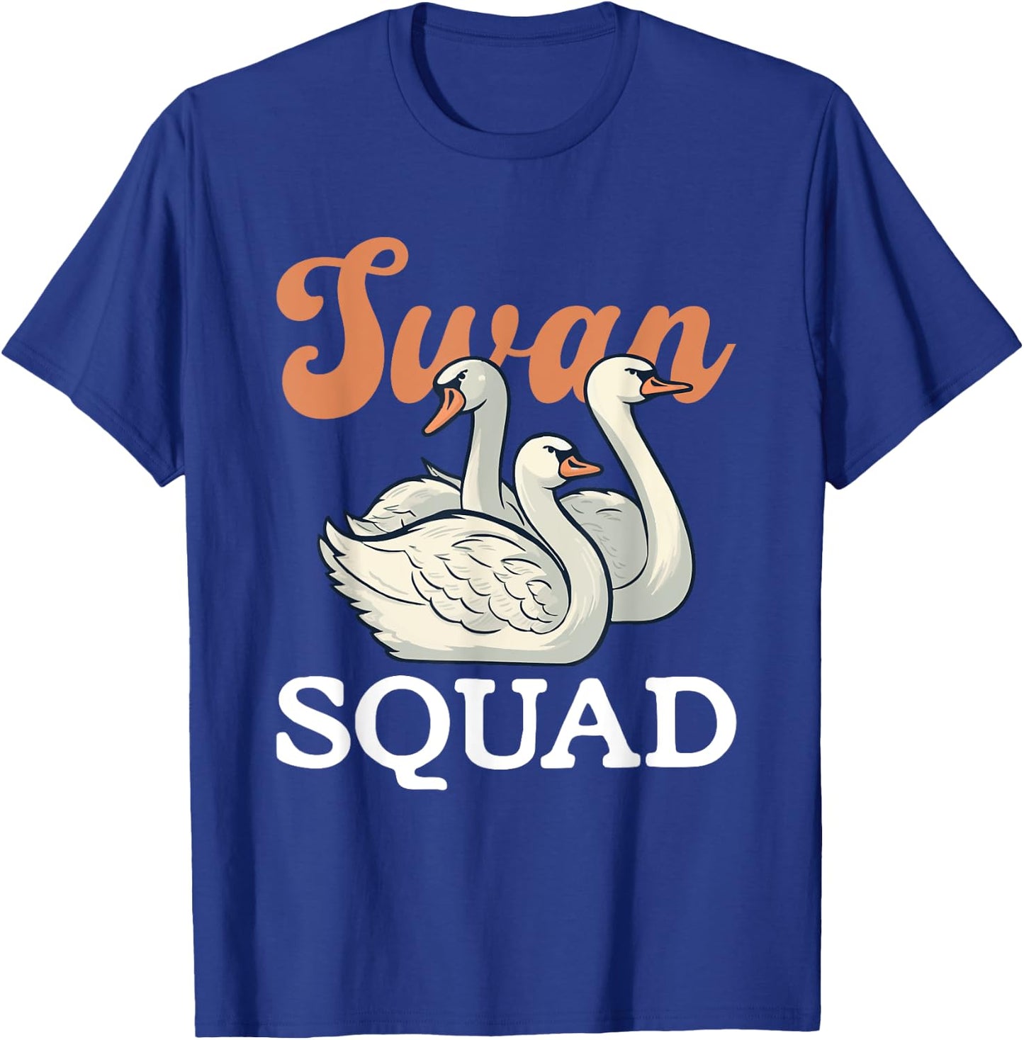 Swan Squad Nature Lover Wildlife Forest Animals T-Shirt - T-Shirt | Royal