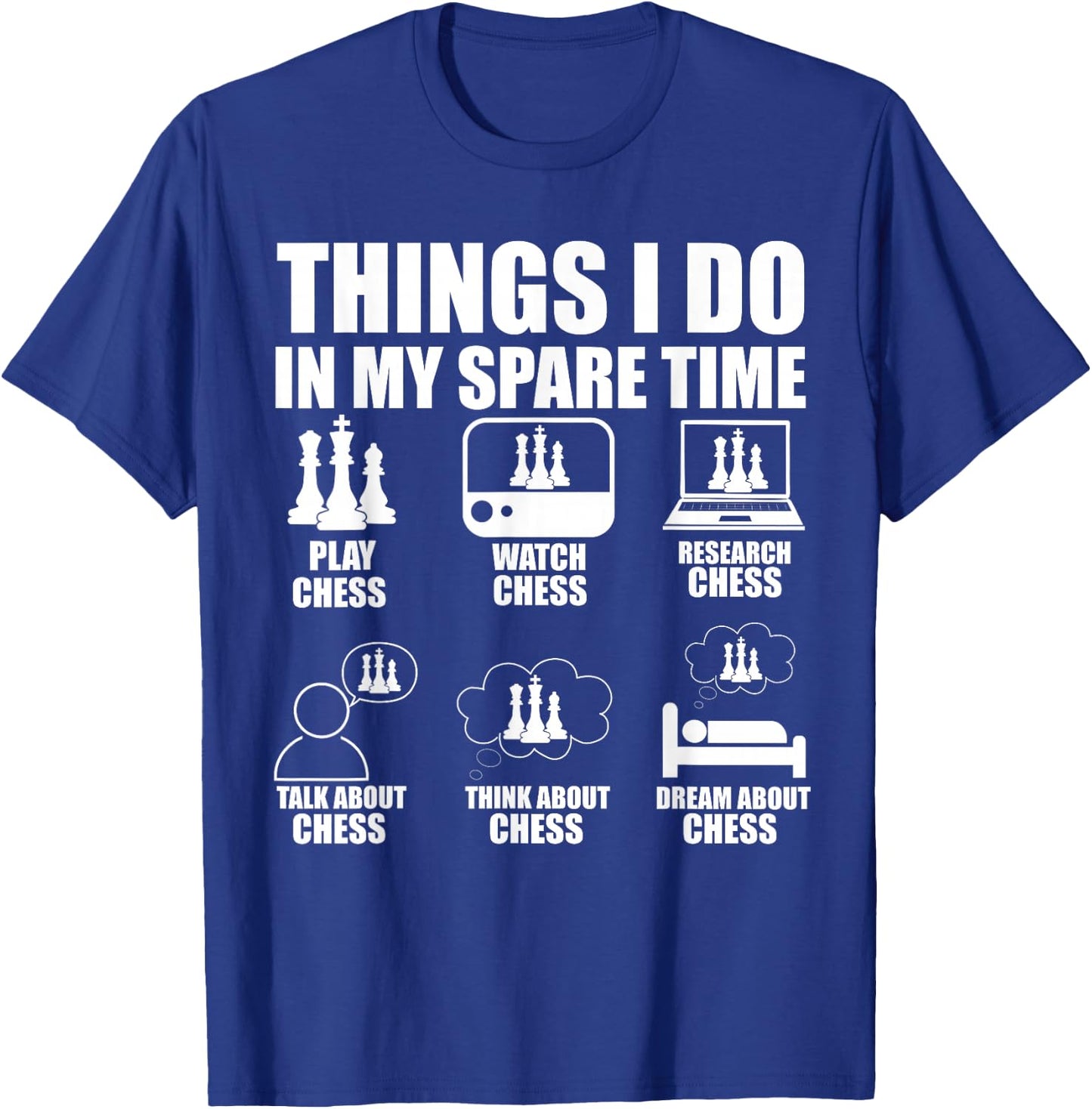 Things I Do In My Spare Time Chess Player Boys Funny Chess T-Shirt - T-Shirt | Royal