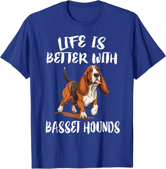 Life Is Better With Basset Hounds Dog T-Shirt - T-Shirt | Royal
