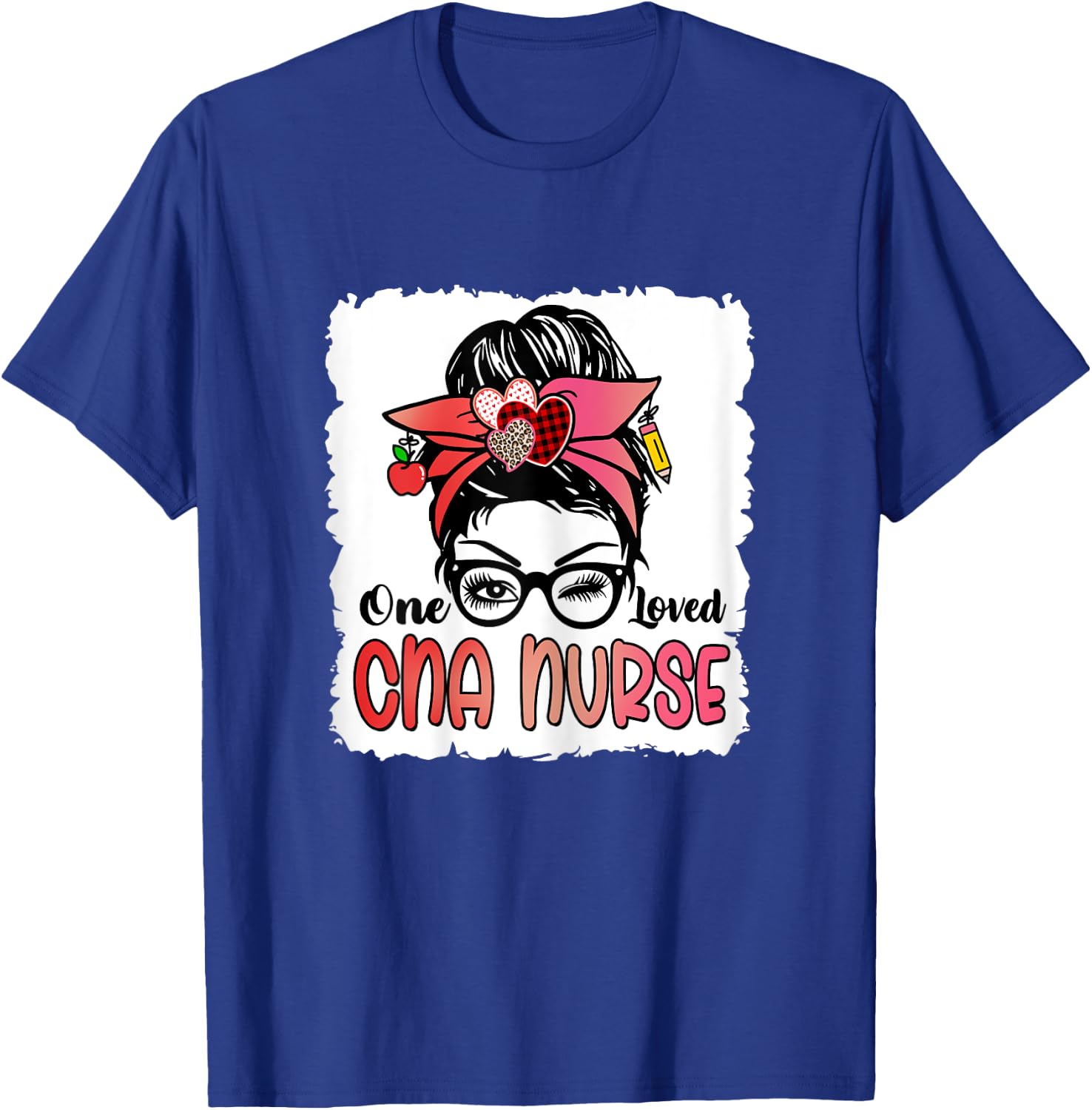 Bleached One Loved Cna Nurse Cute Valentine Messy Bun Women T-Shirt - T-Shirt | Royal