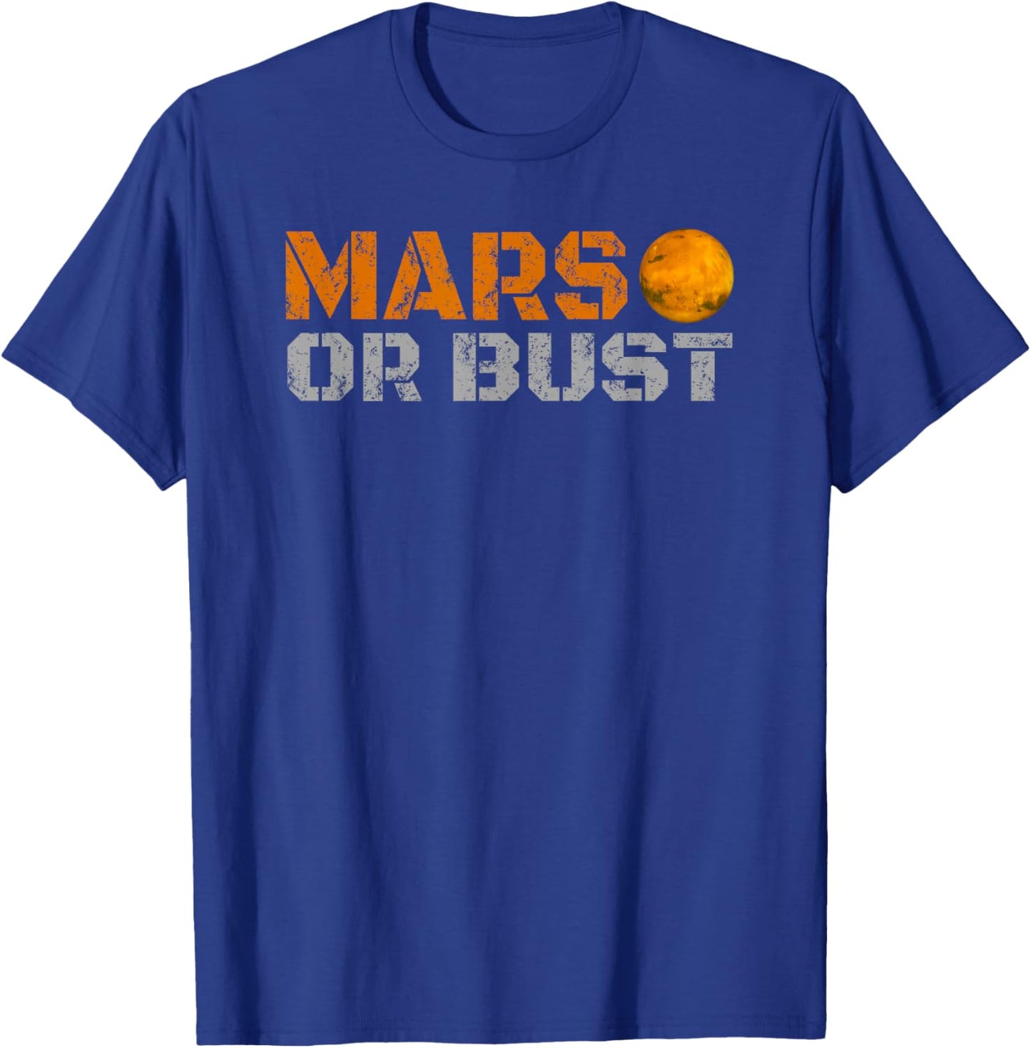 Mars OR Bust T-Shirt - T-Shirt | Royal