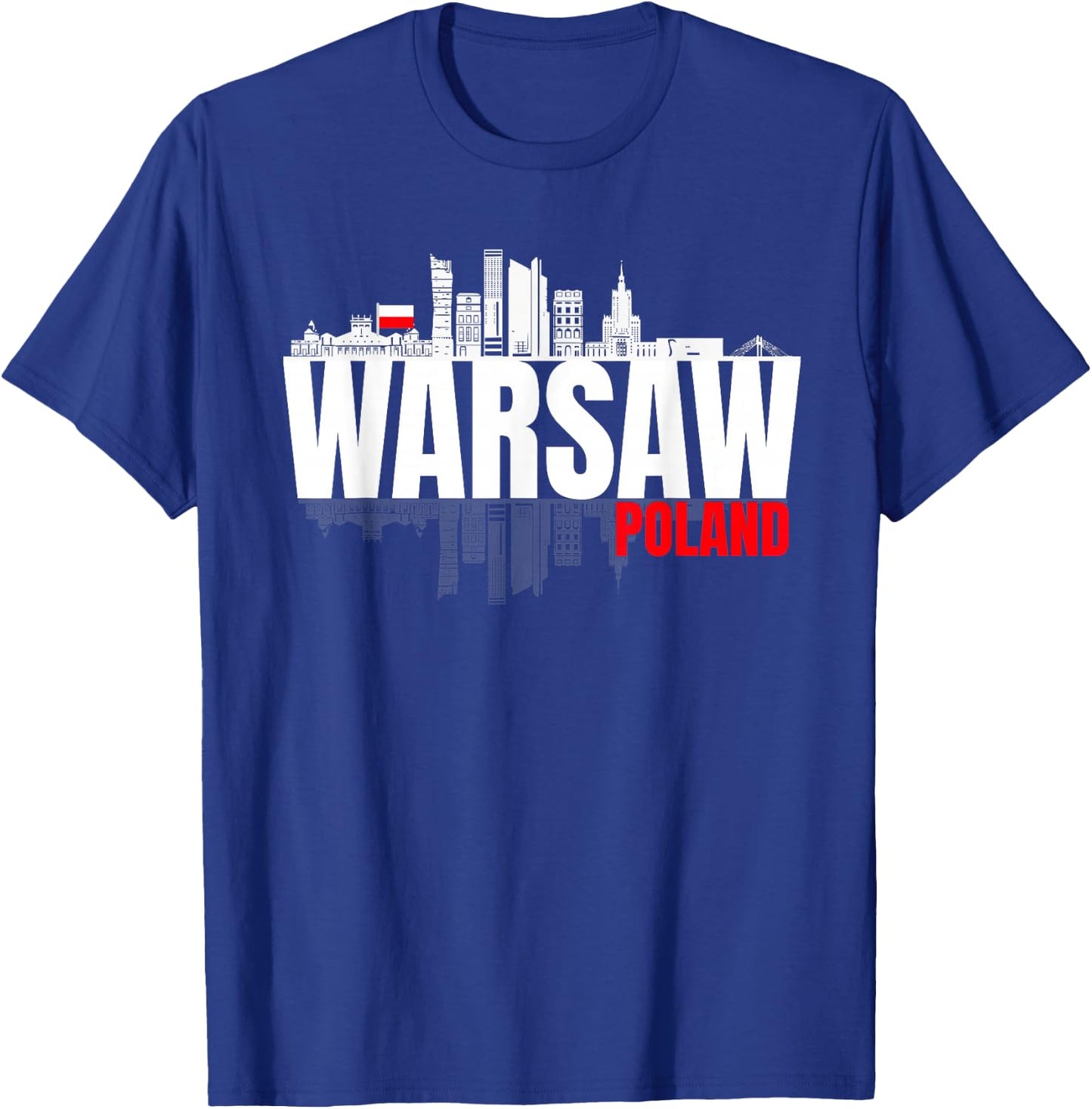 Warsaw Warszawa Poland Polska Polish Roots Polonia Gifts T-Shirt - T-Shirt | Royal