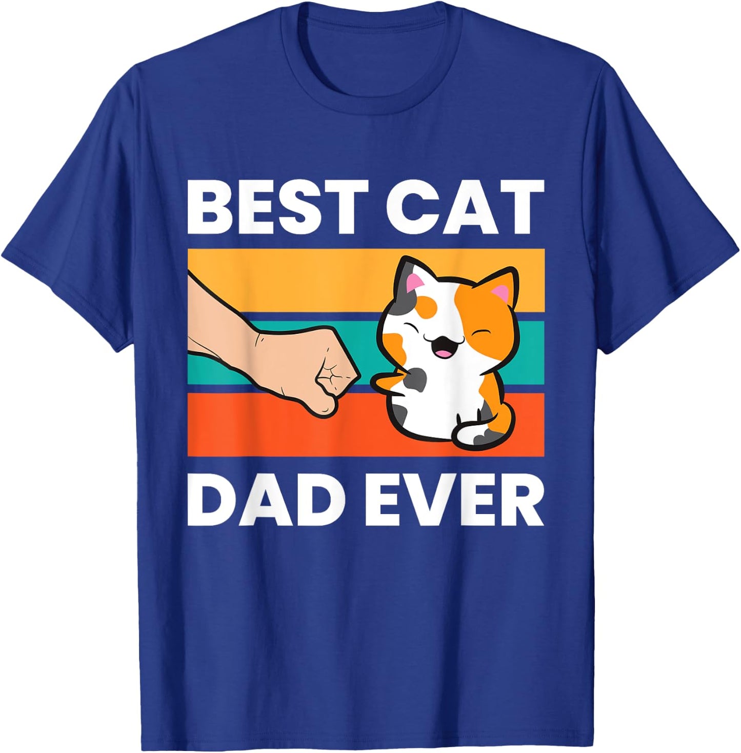 Best Cat Dad Ever Papa Calico Cat Women Girls Kids T-Shirt - T-Shirt | Royal