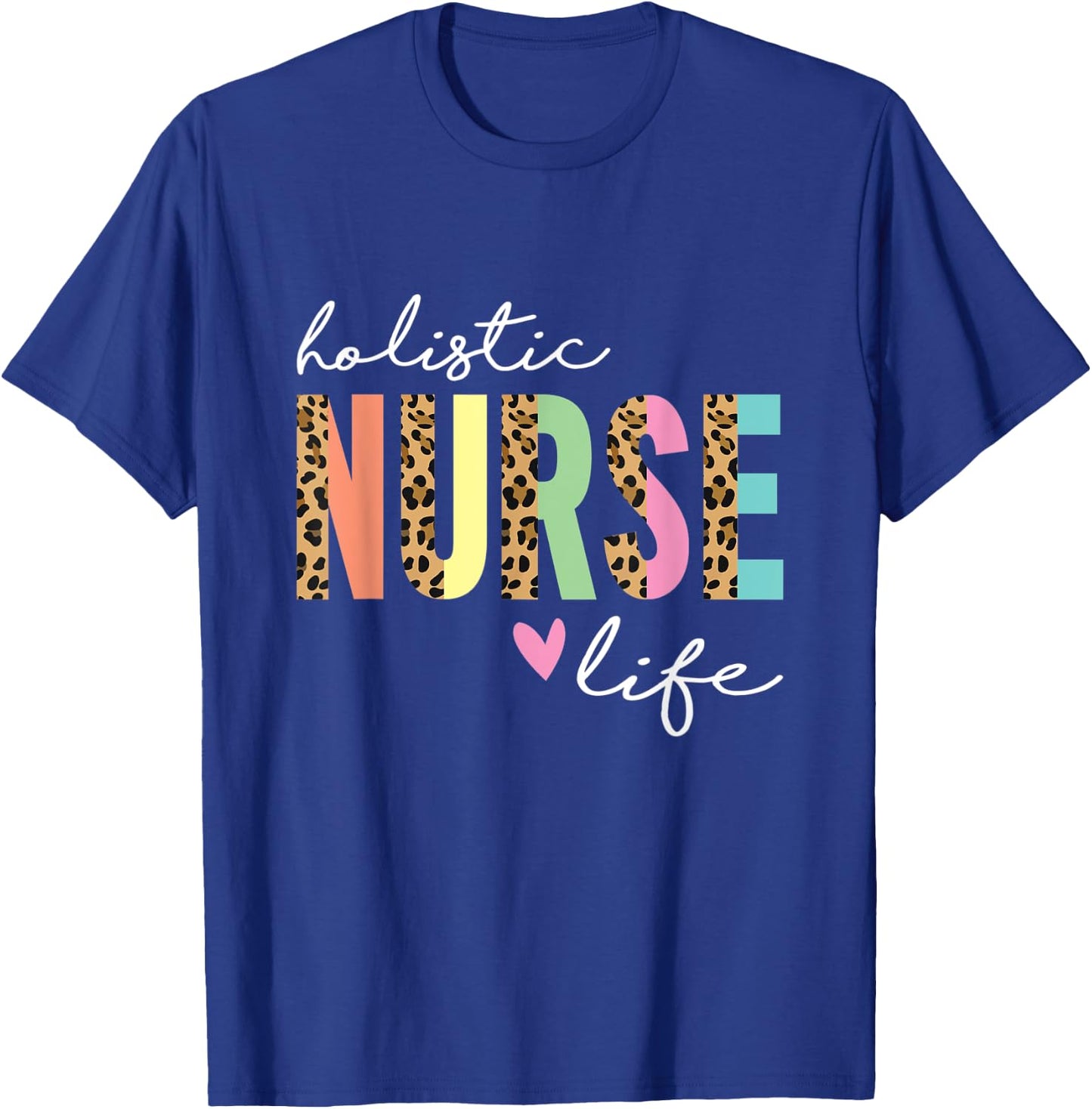 Holistic Nurse T-Shirt - T-Shirt | Royal