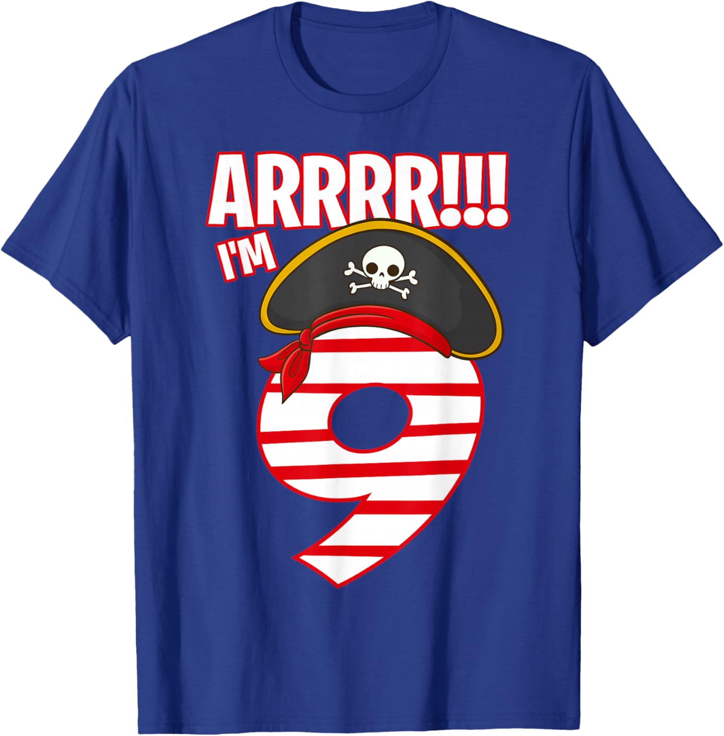 Arrr I'm 9 Year Old Birthday Boy 9th Bday Pirate Themed T-Shirt - T-Shirt | Royal