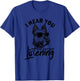 I Hear You I'm Just Not Listening Funny Scottie Dog Lovers Men Women Kids T-Shirt - T-Shirt | Royal