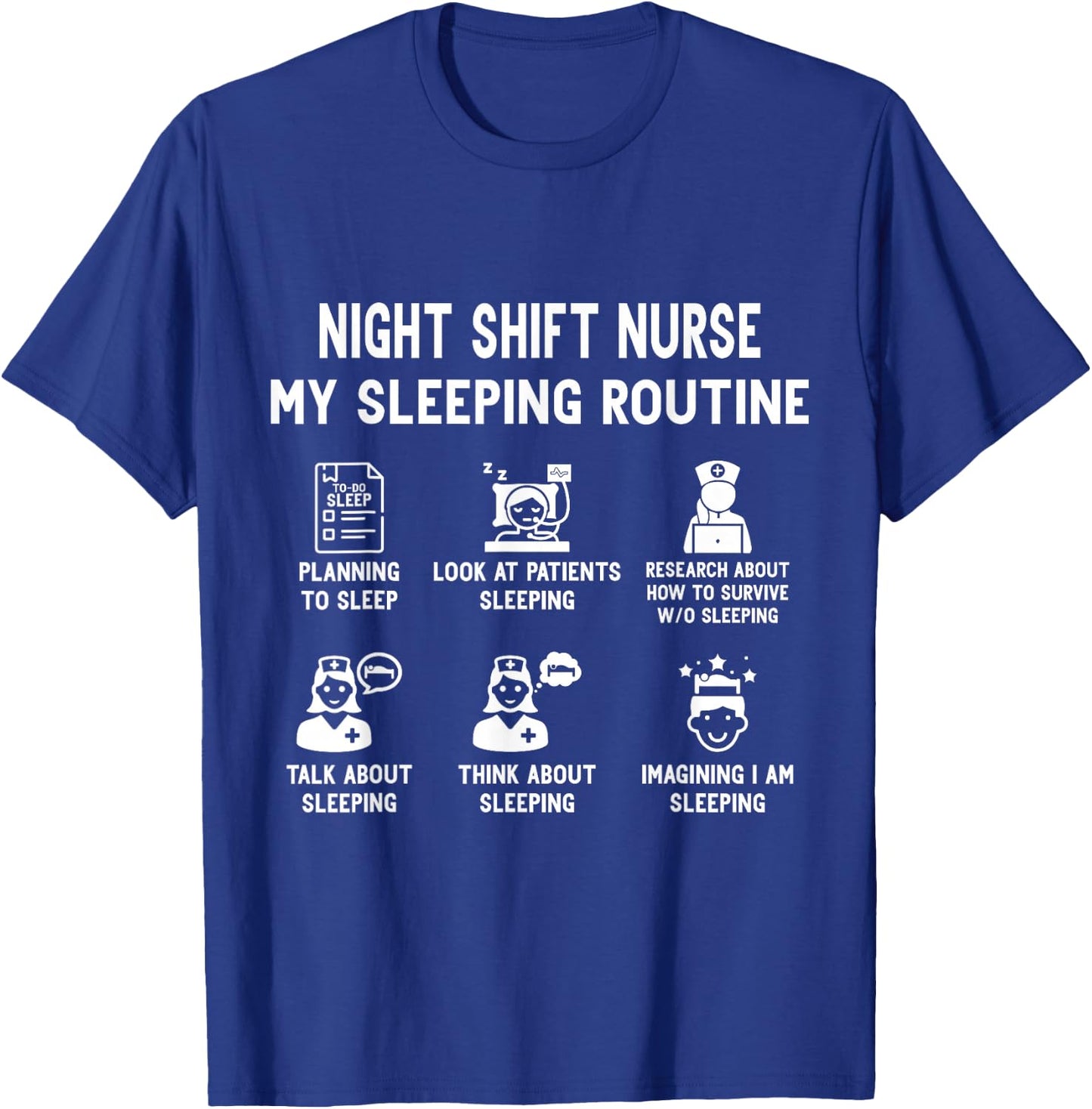 Night Shift Nurse T-Shirt - T-Shirt | Royal