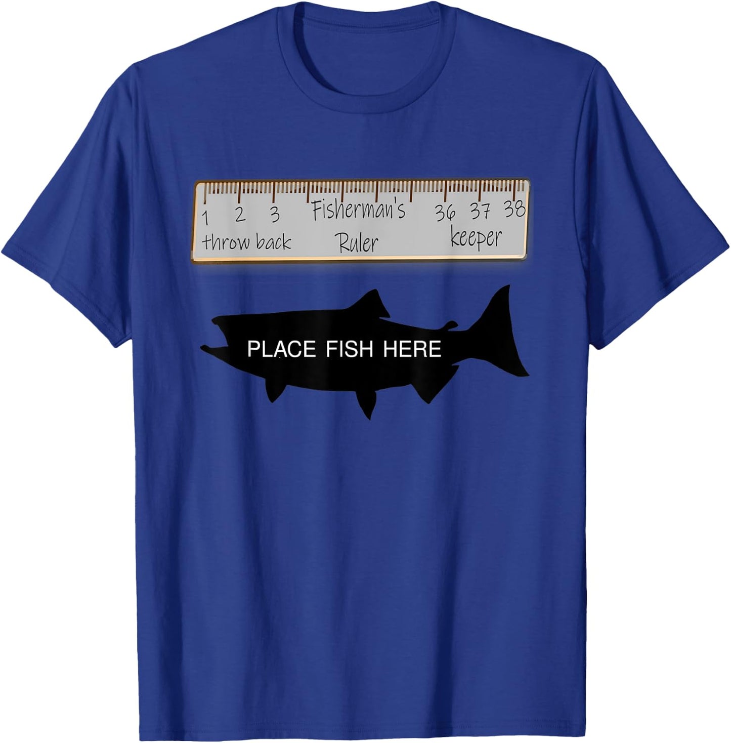 Fisherman's Ruler Size Chart Funny Fishing Size Guide T-Shirt - T-Shirt | Royal