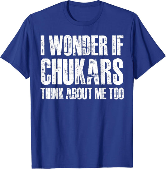 I Wonder If Chukars Think About Me Too Funny Chukar Hunting T-Shirt - T-Shirt | Royal
