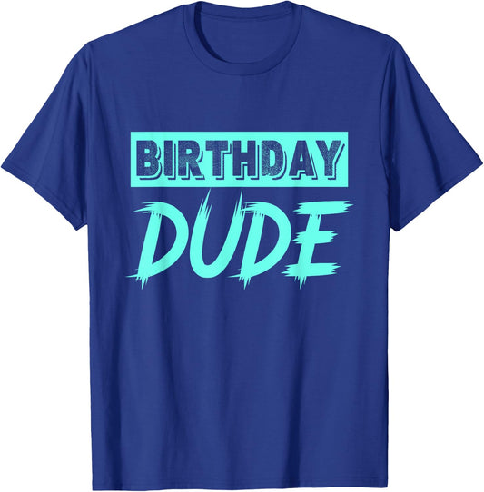 Perfect Dude Merchandise Boys Birthday Dude Graphic Novelty T-Shirt - T-Shirt | Royal