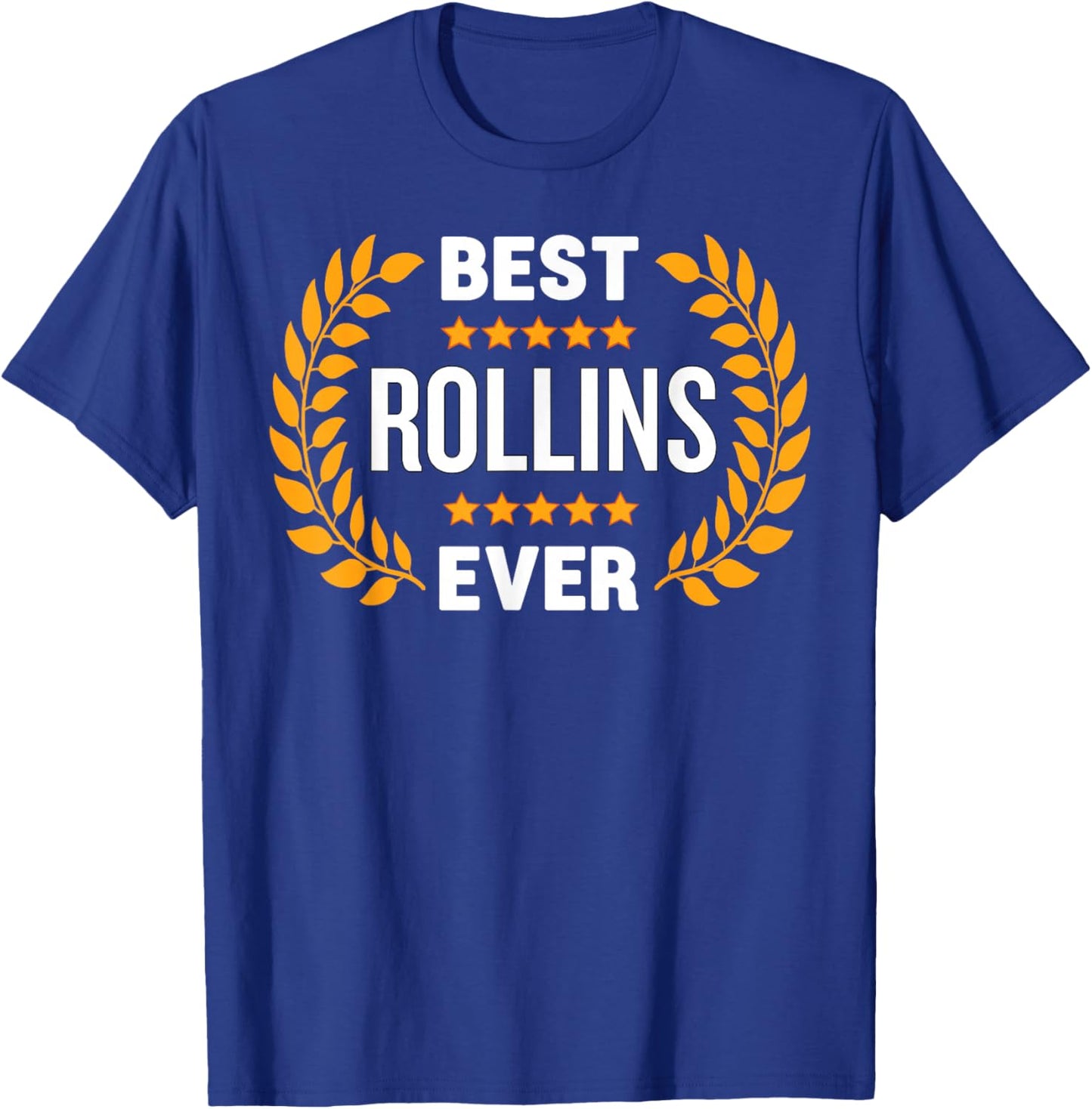 Best Rollins Ever with Five Stars Name Rollins T-Shirt - T-Shirt | Royal