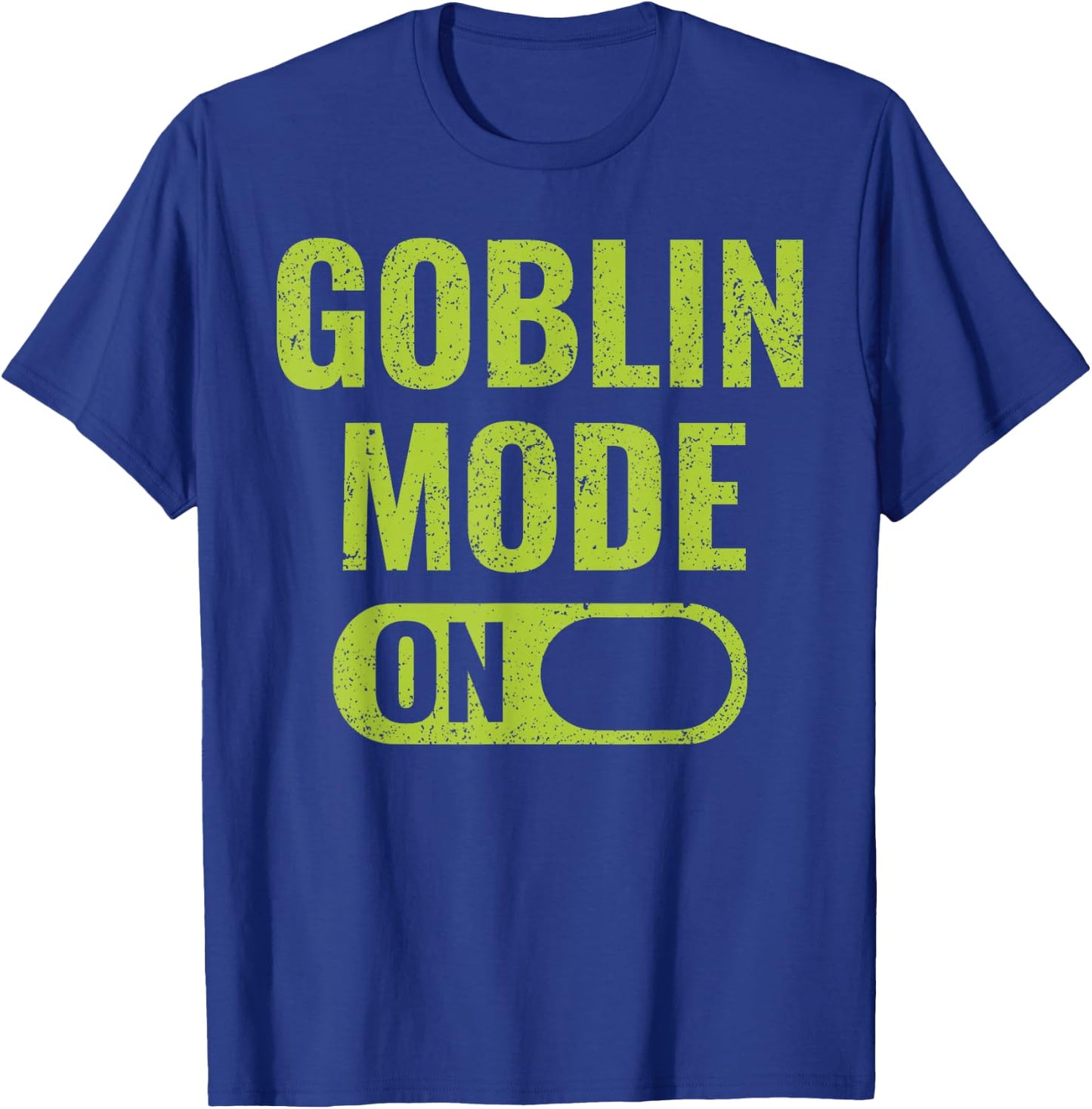 Goblin Mode T-Shirt - T-Shirt | Royal