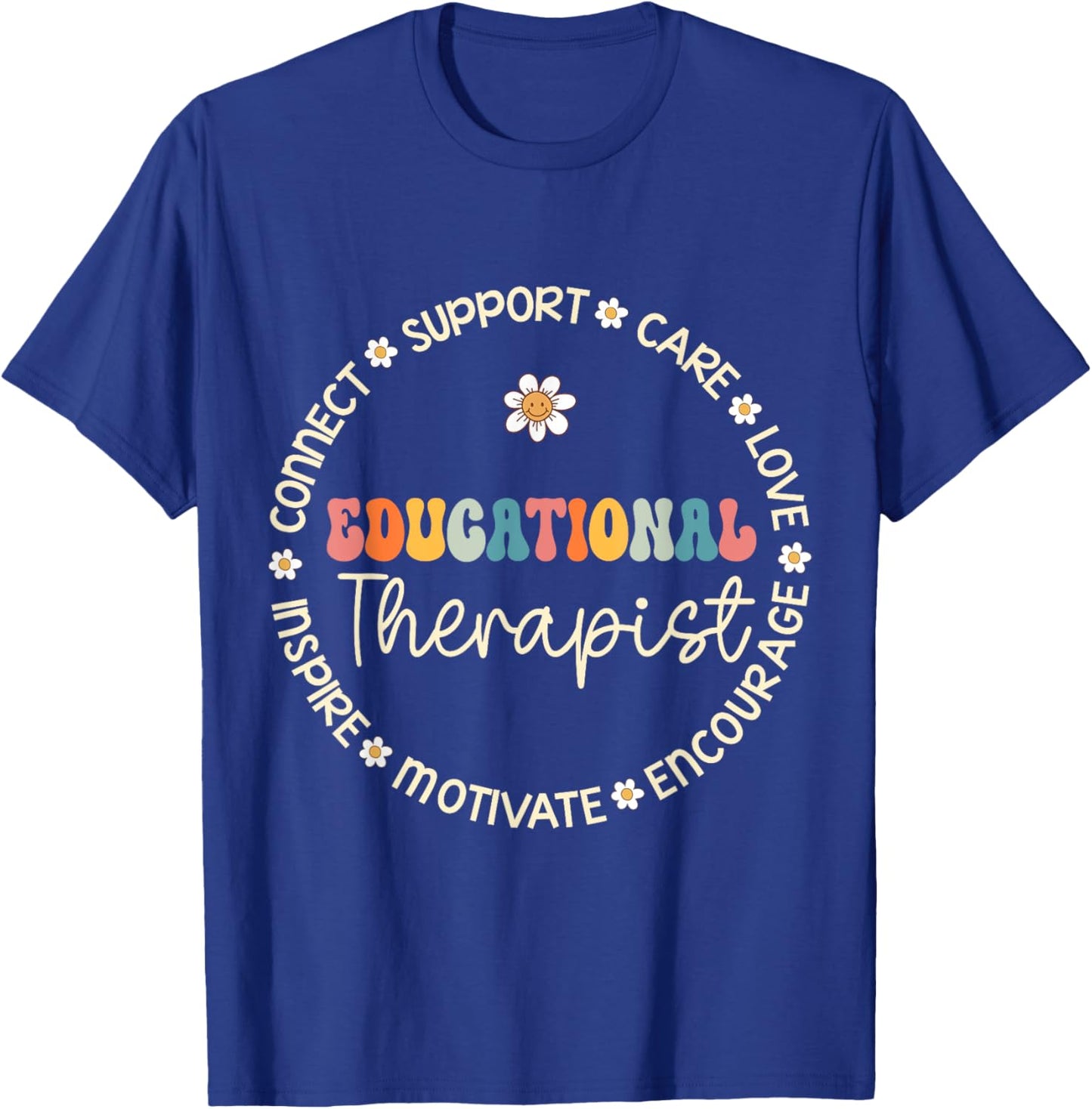 Educational Therapist Appreciation Week Back to School T-Shirt - T-Shirt | Royal