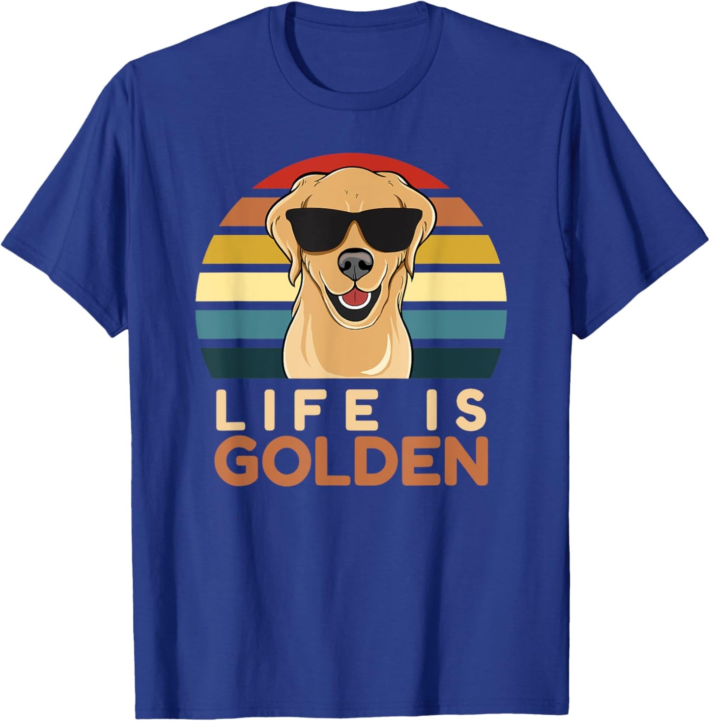 Life Is Golden Retriever Funny Dog Owner Mom Dad Cute Men Women Girls Kids T-Shirt - T-Shirt | Royal