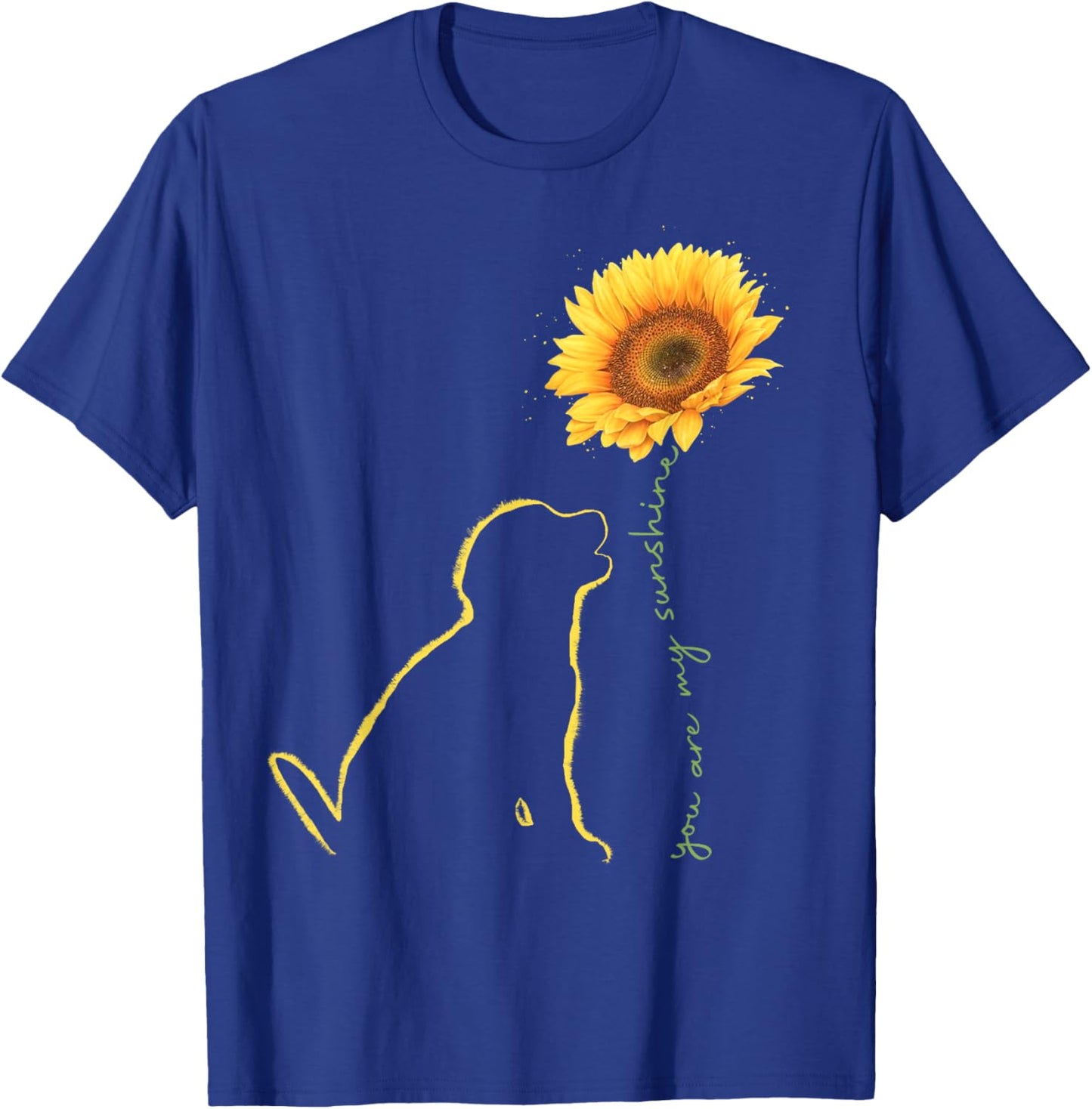 Labrador Retriever Dog You Are My Sunshine Paws Dogs T-Shirt - T-Shirt | Royal