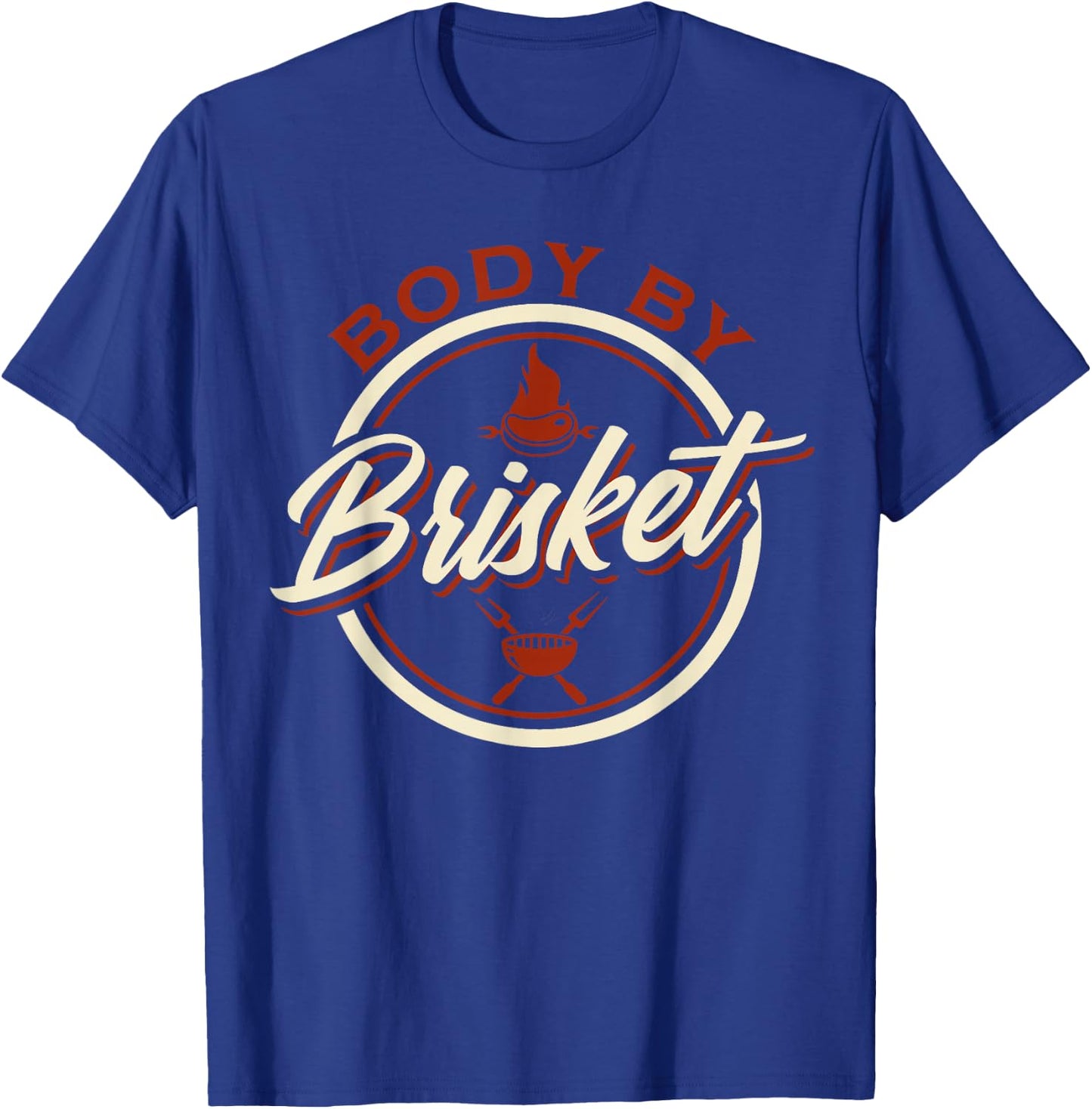Body by Brisket Funny Barbeque T-Shirt - T-Shirt | Royal
