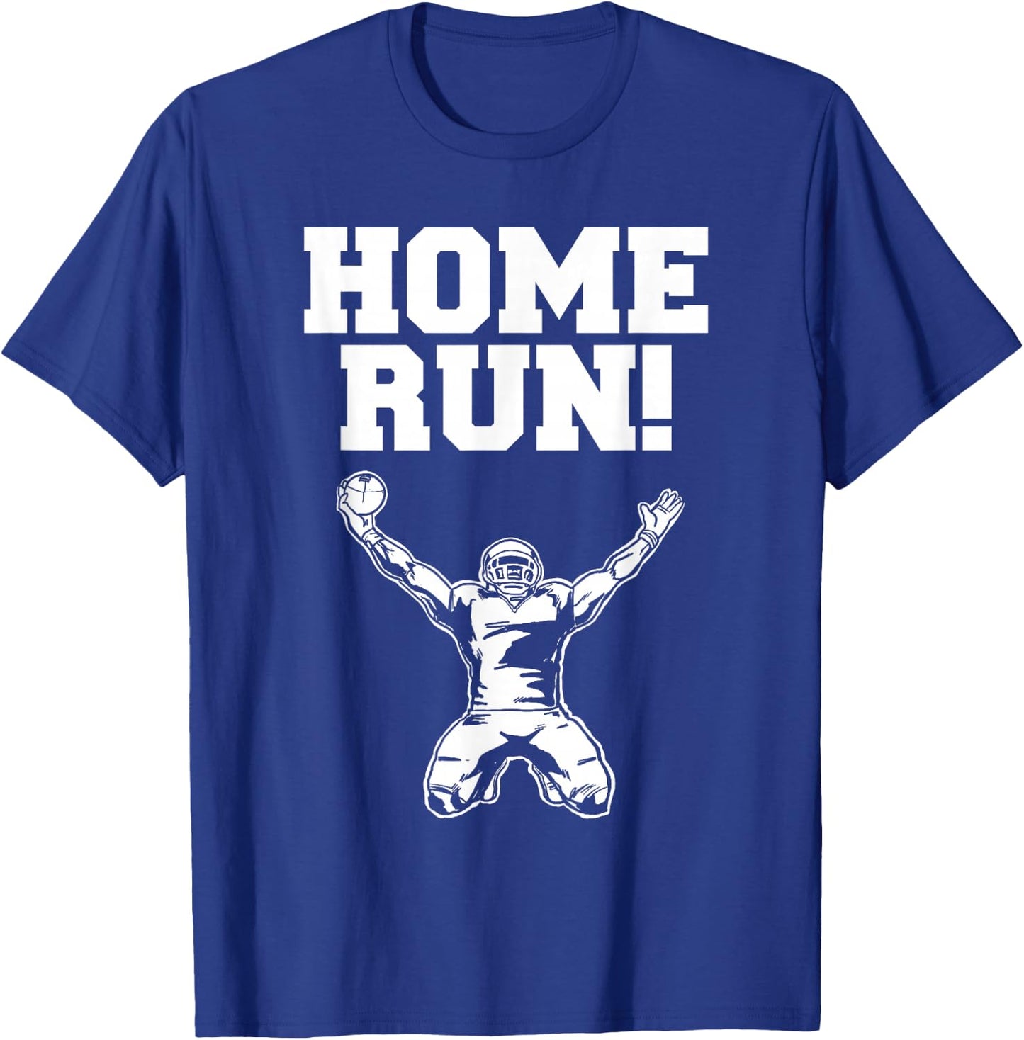 Football home run funny Sarcastic football home run T-Shirt - T-Shirt | Royal