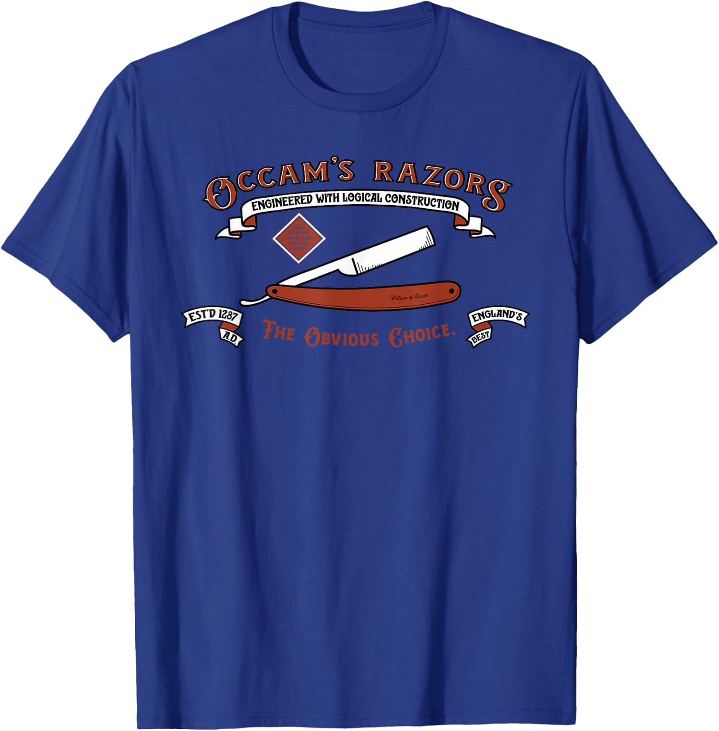 Occam's Razors - The Obvious Choice T-Shirt - T-Shirt | Royal